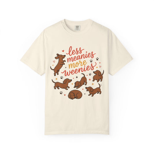 Less Meanies More Weenies Dachshund Graphic T-Shirt