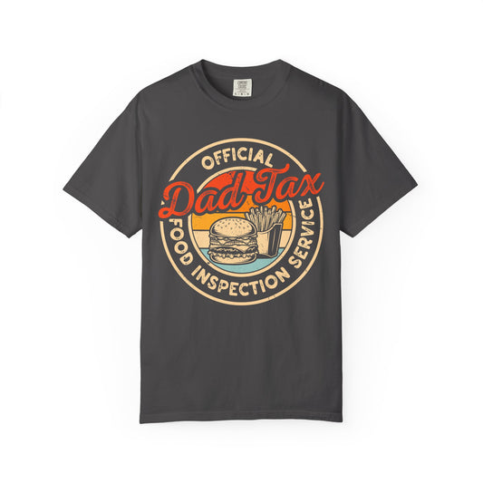 Dad-Tax Food Inspection Service T-Shirt