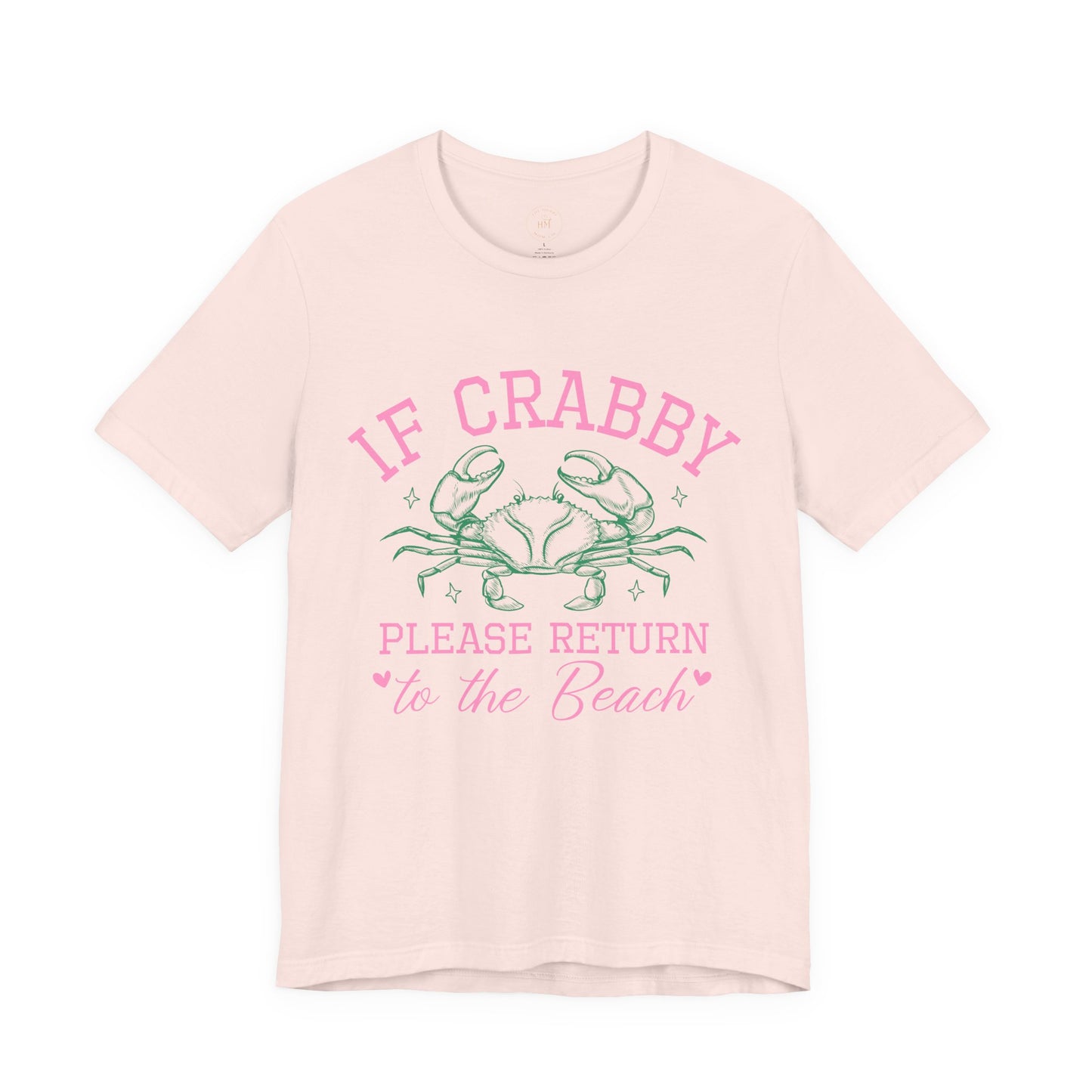If Crabby Please Return to the Beach Graphic Tee