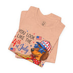 You Look Like the 4th of July' Patriotic Hot Dog graphic Tee