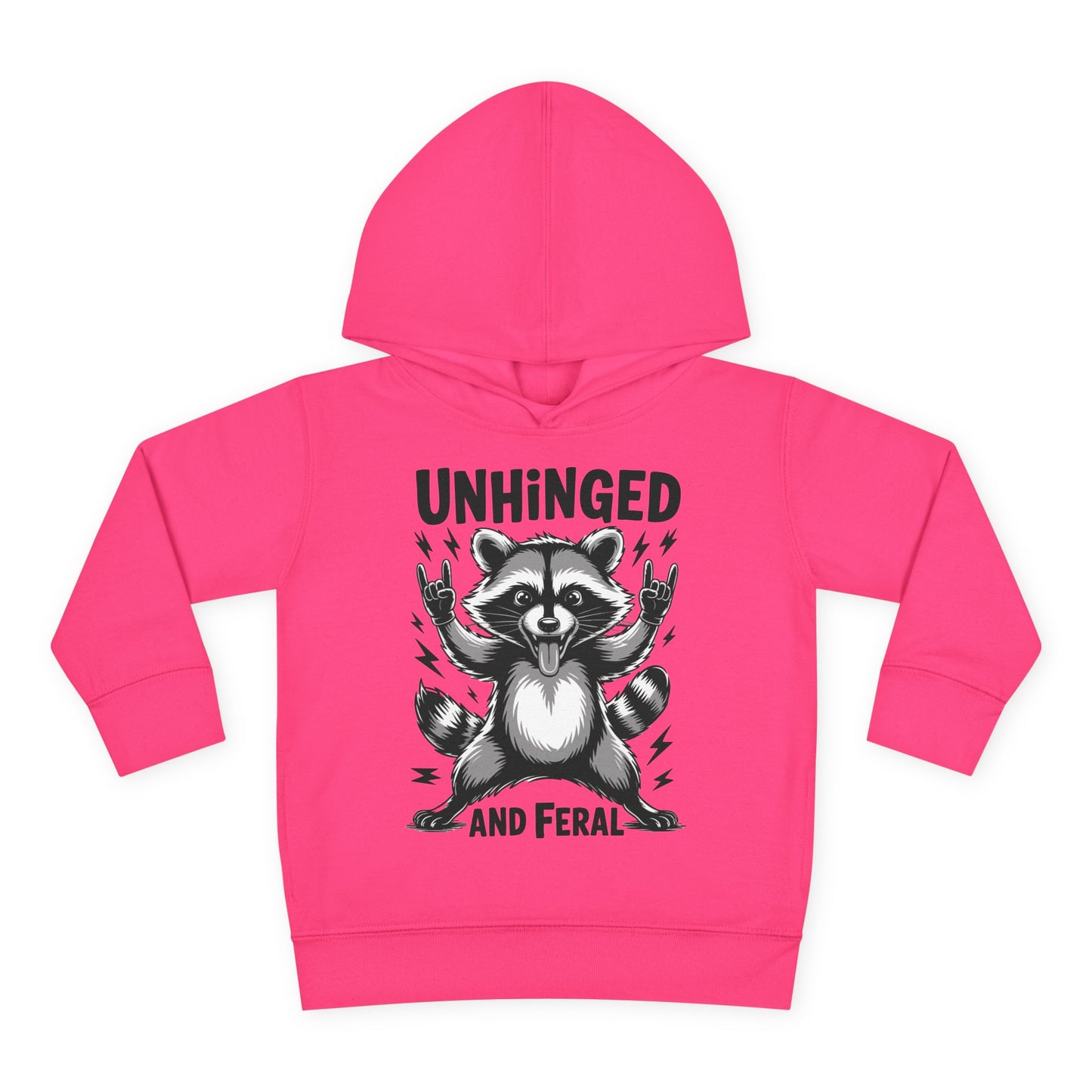 "Unhinged and Feral" Toddler Hoodie