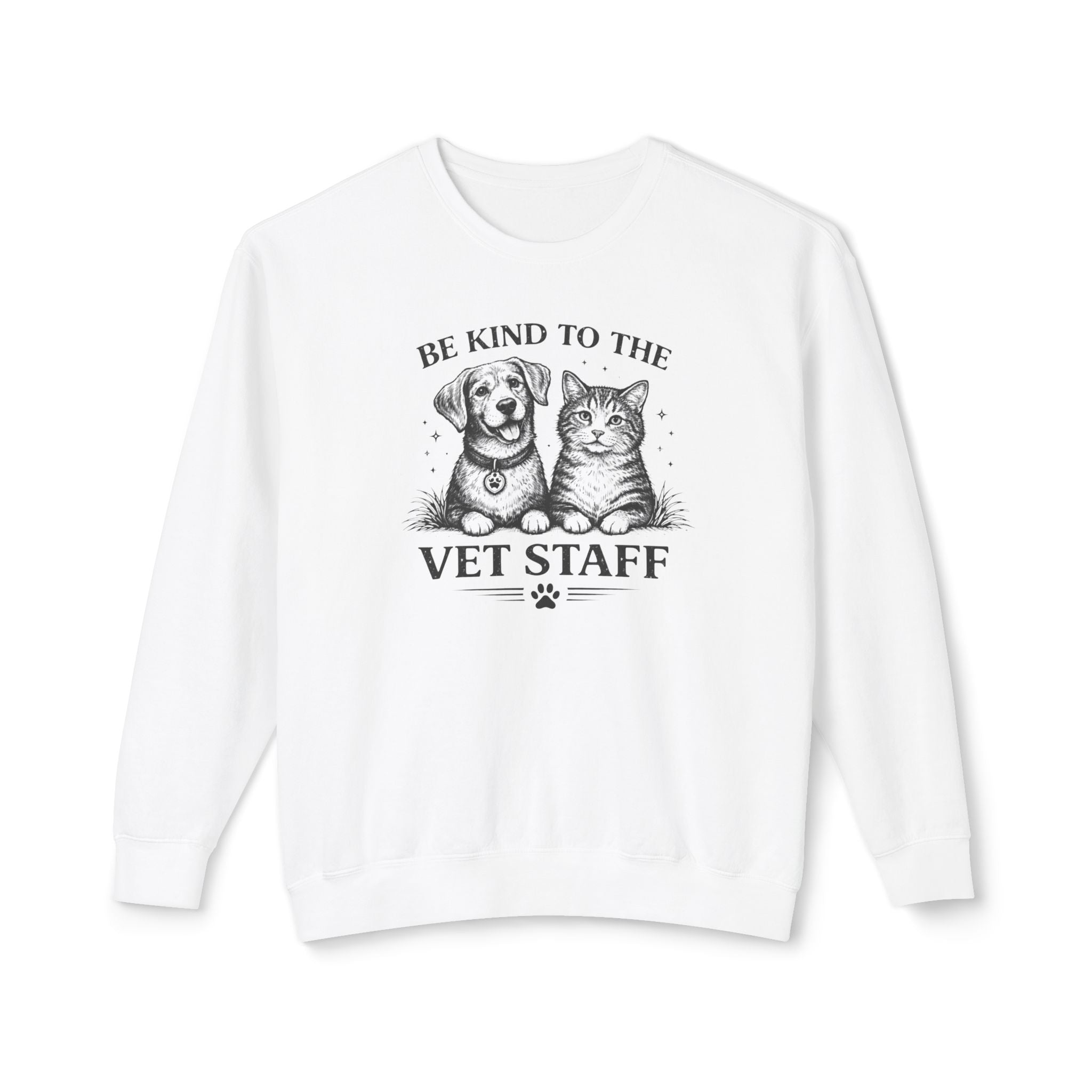 Be Kind to the Vet Staff Graphic Sweatshirt