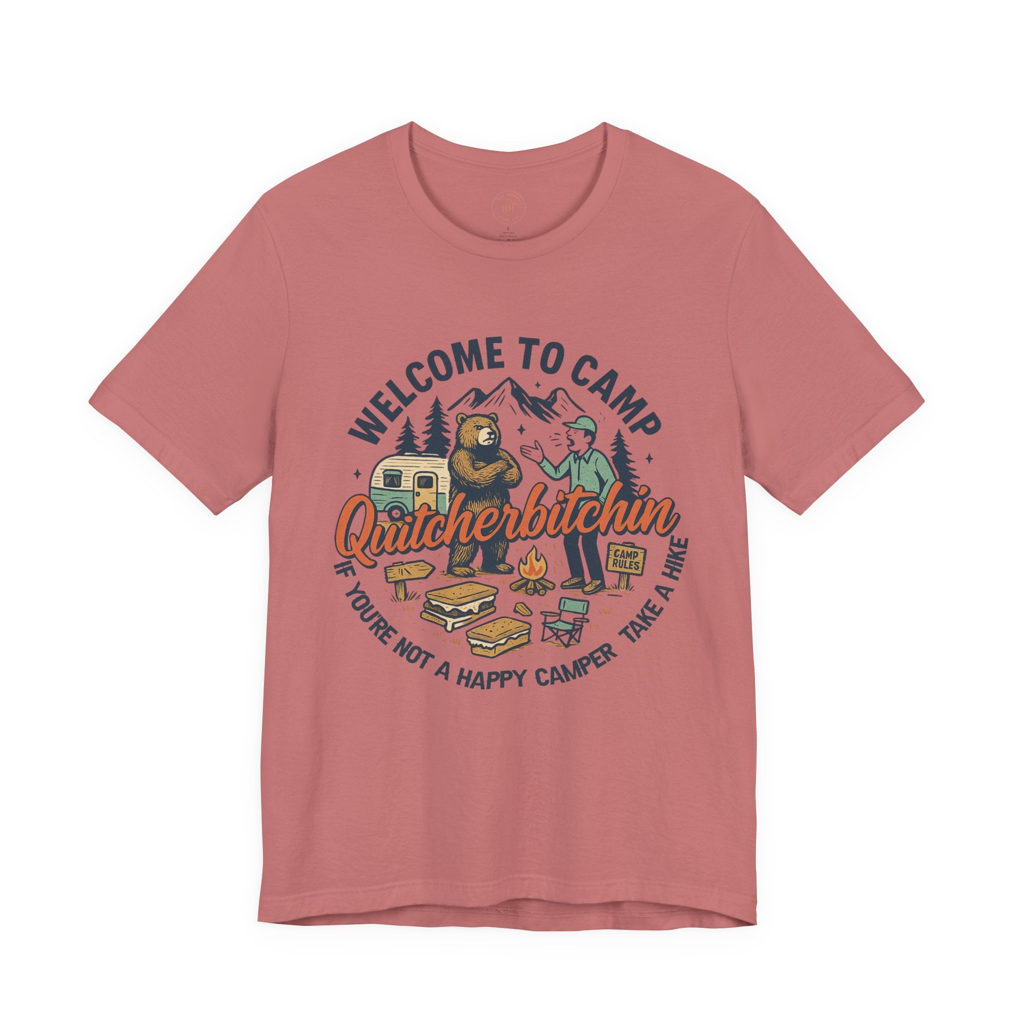"Welcome to Camp Quitcherbitchin'" T-Shirt