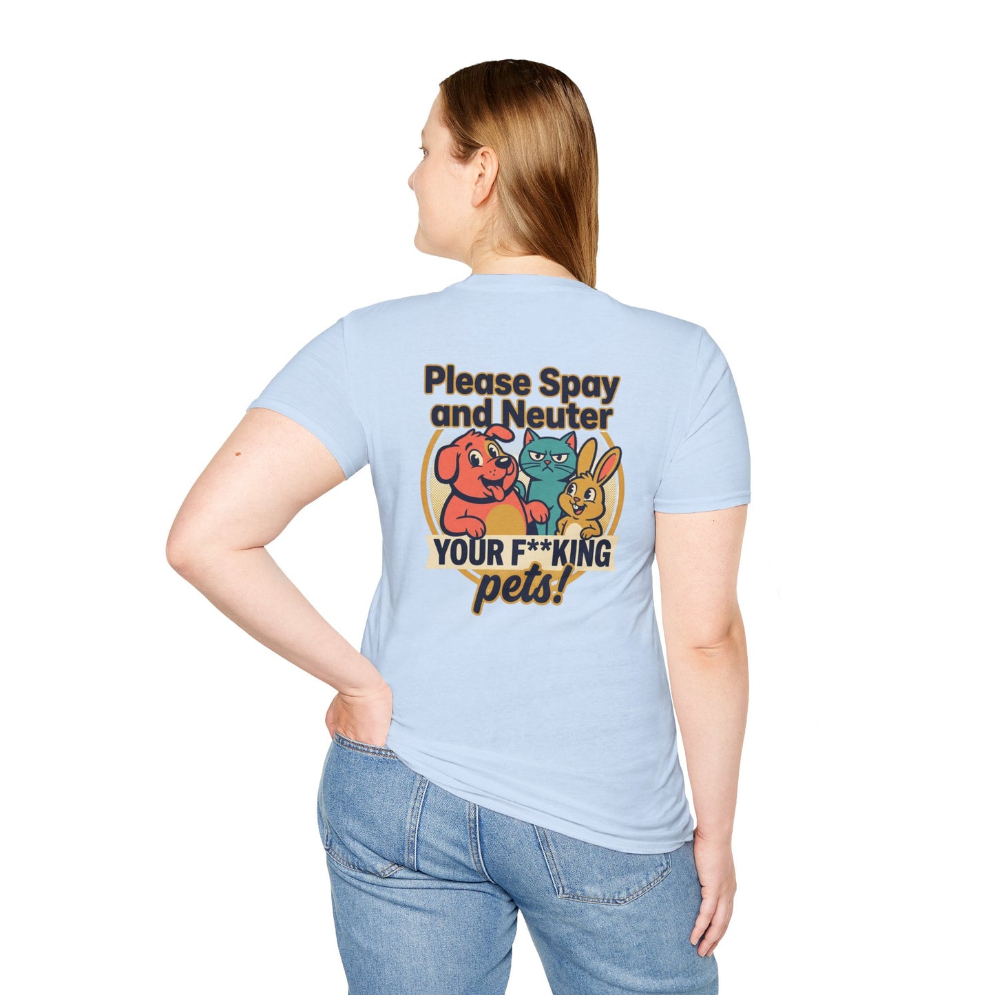 Don't Be Part of the Problem, Spay & Neuter Pets Graphic Tee