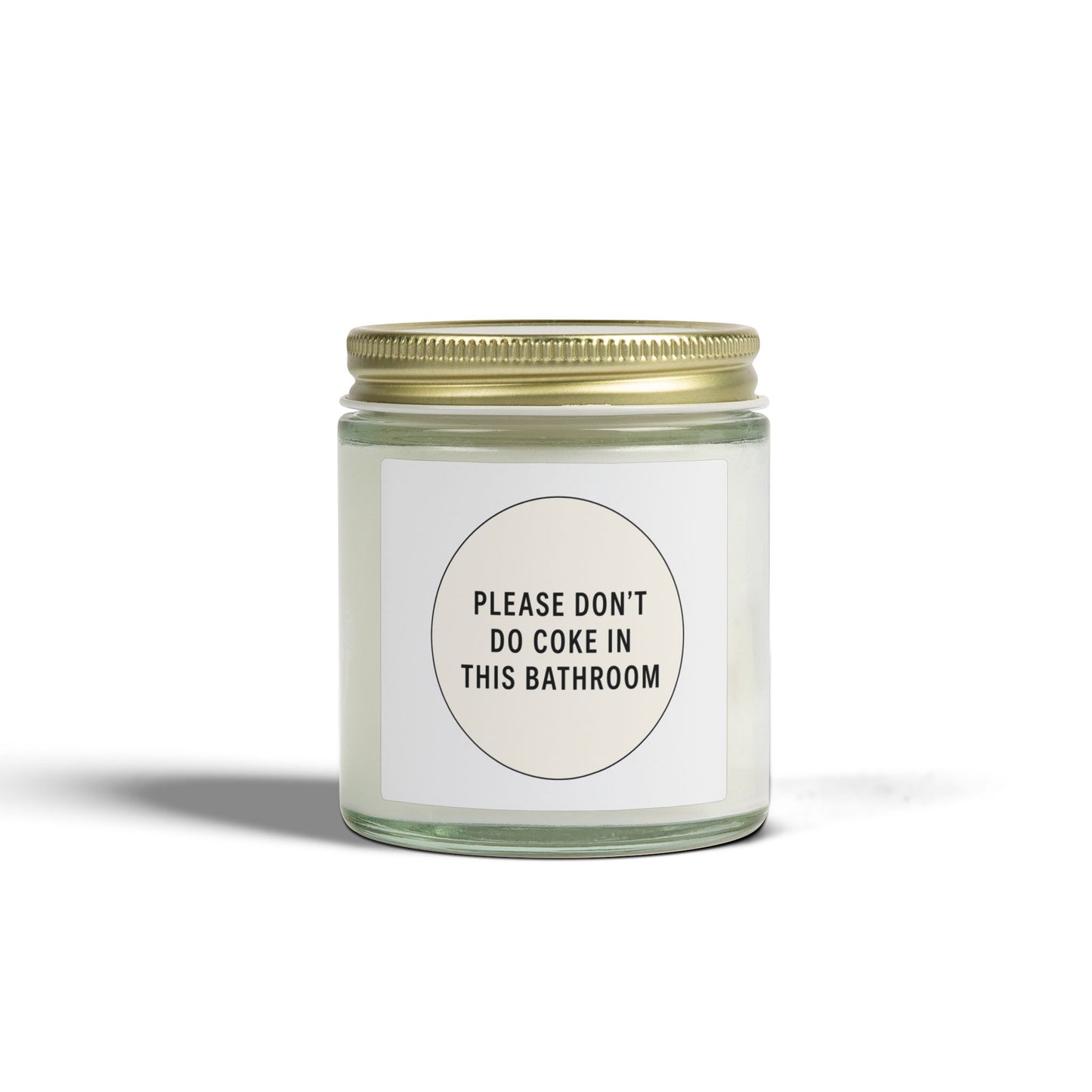 Scented Candle (4oz & 9oz) — 'Please Don't Do Coke in This Bathroom' Novelty Jar Candle