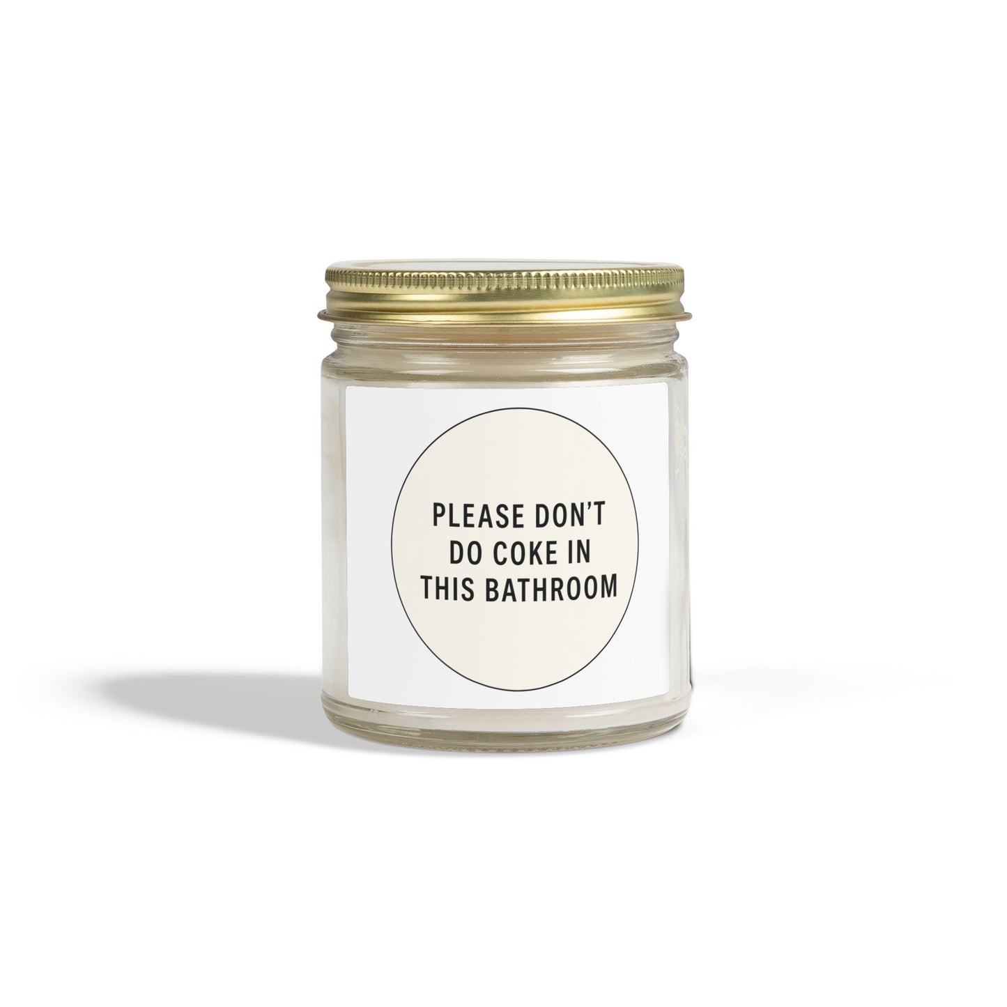Scented Candle (4oz & 9oz) — 'Please Don't Do Coke in This Bathroom' Novelty Jar Candle