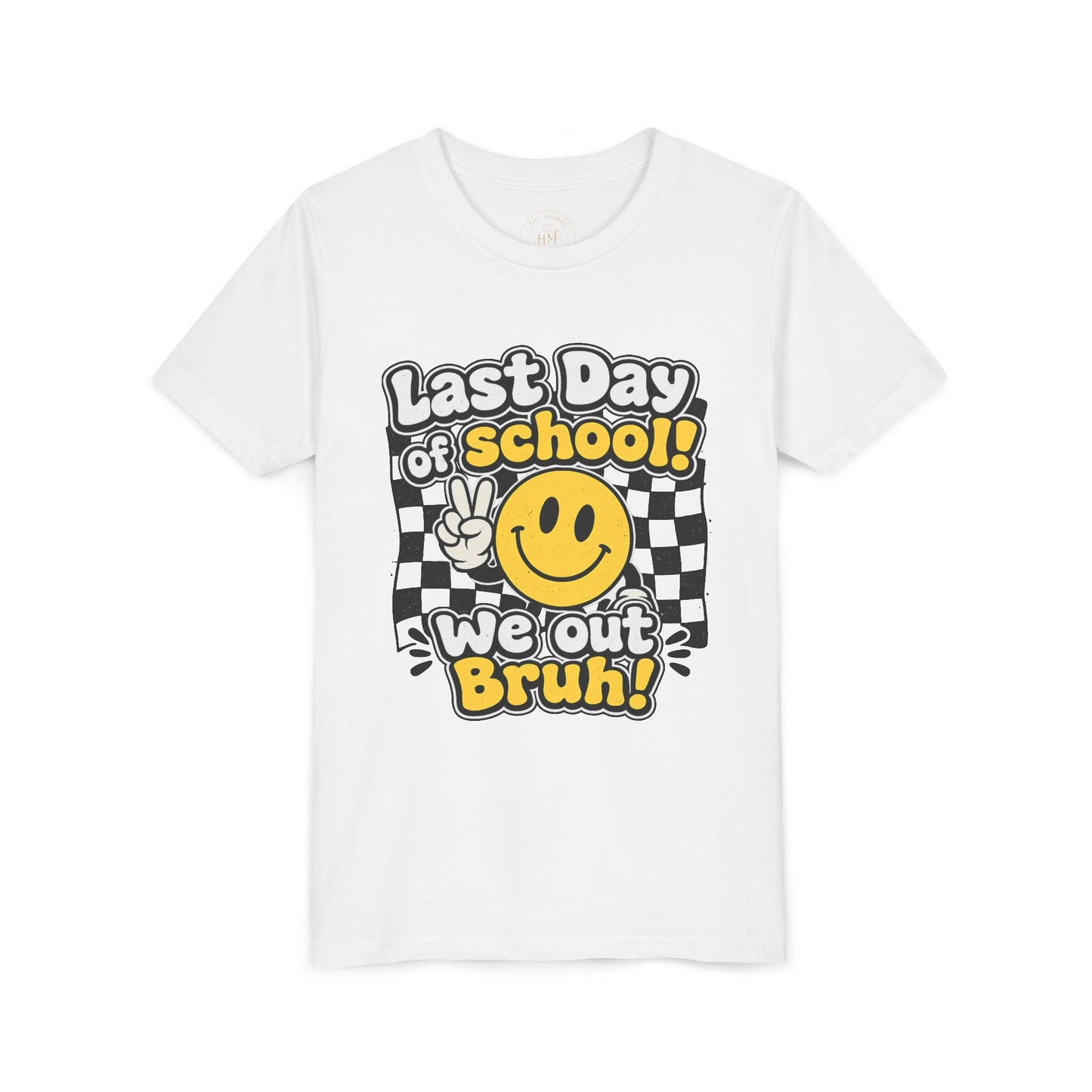 "Last Day of School! We Out Bruh" - Youth Tee