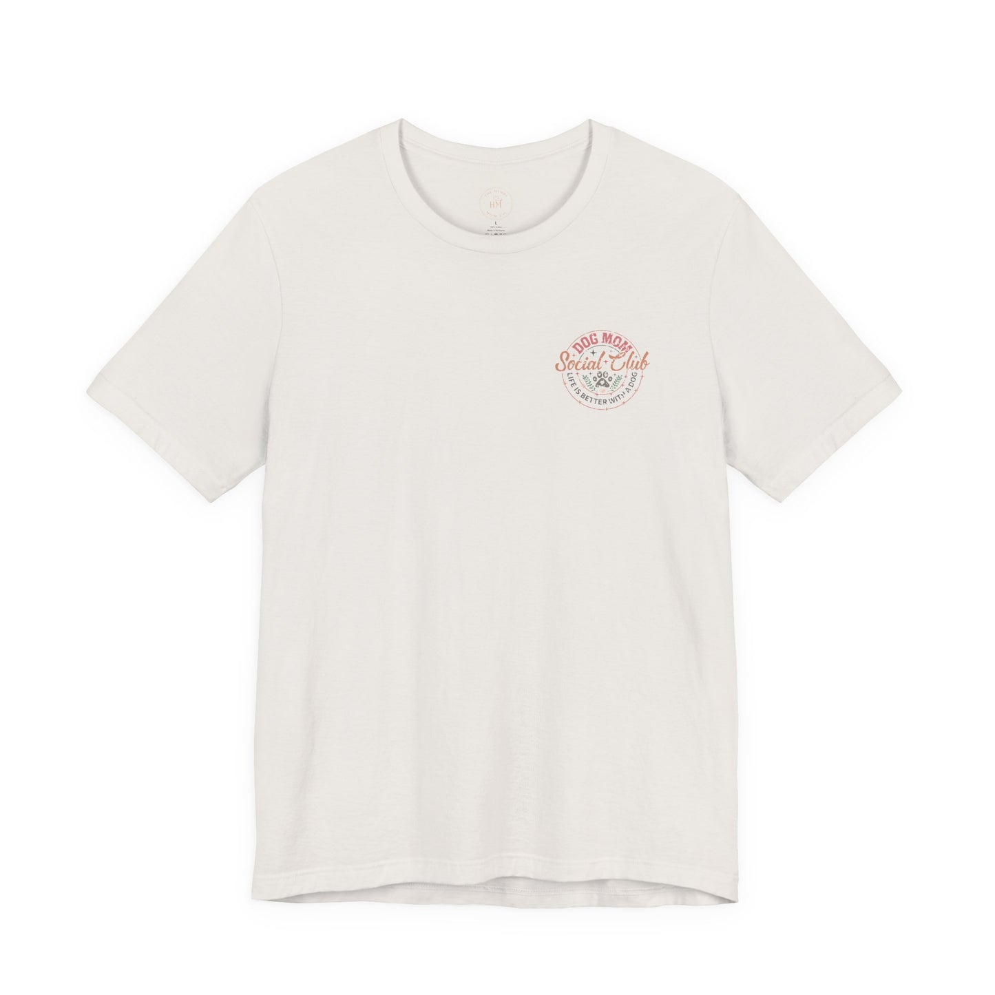 Dog Mom Social Club T-Shirt