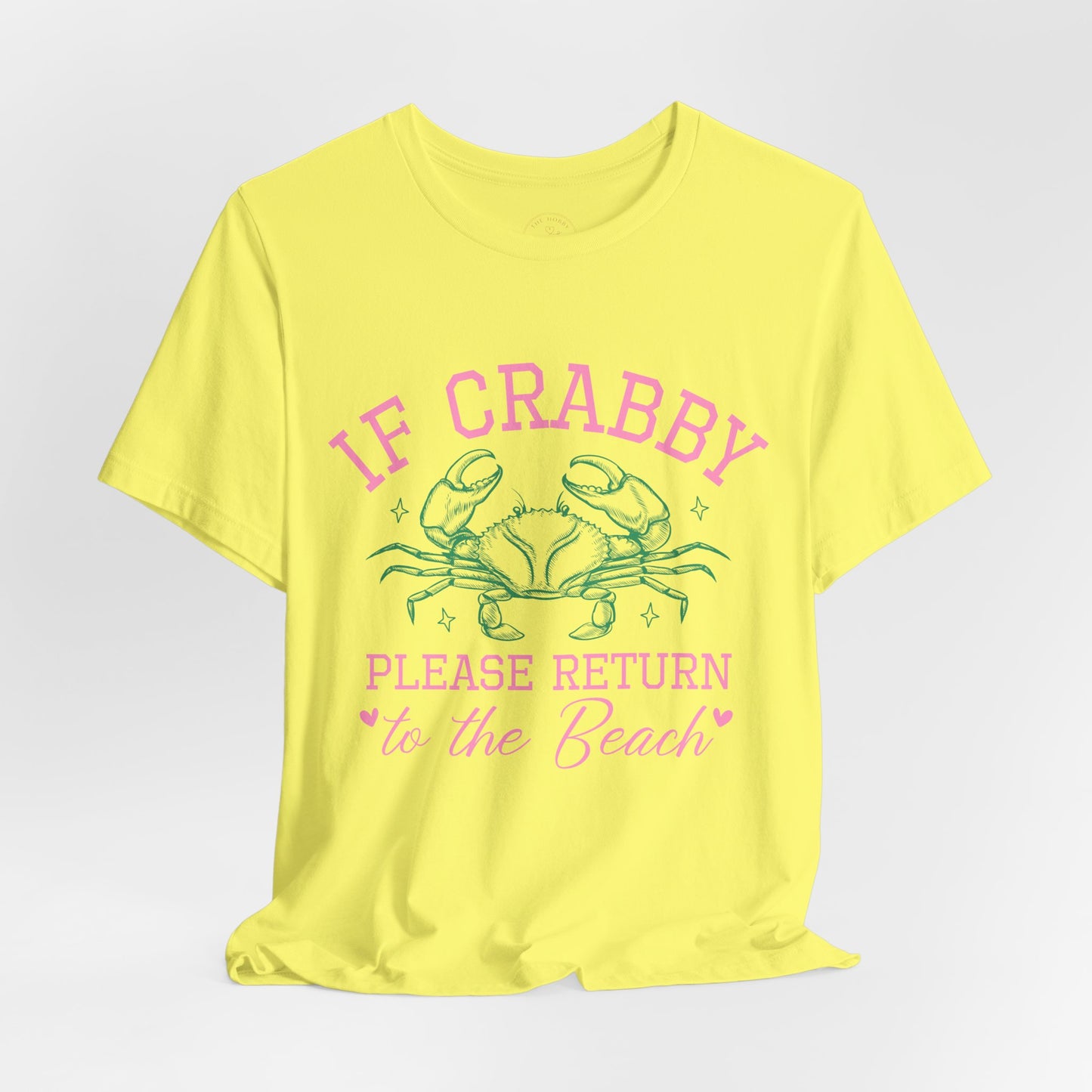 If Crabby Please Return to the Beach Graphic Tee