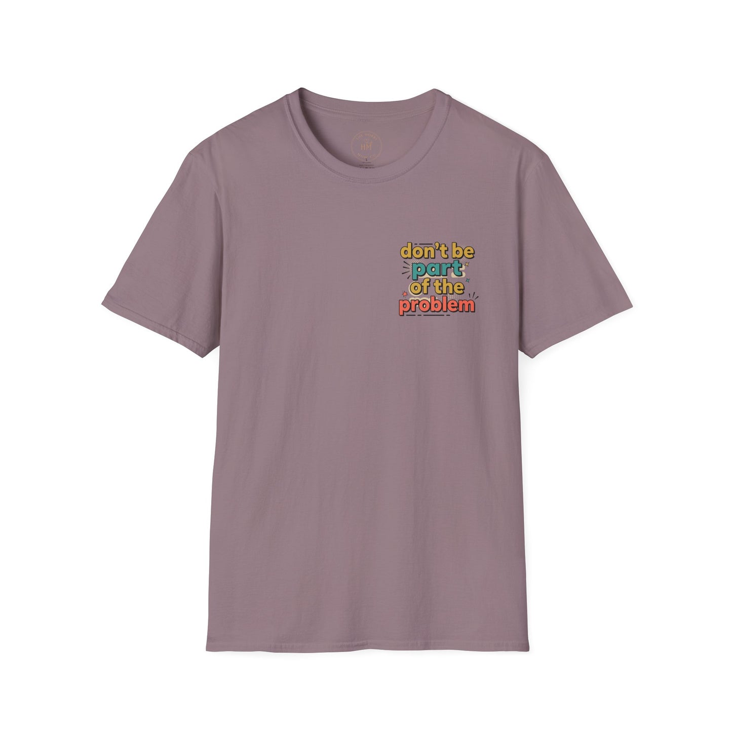 Don't Be Part of the Problem, Spay & Neuter Pets Graphic Tee
