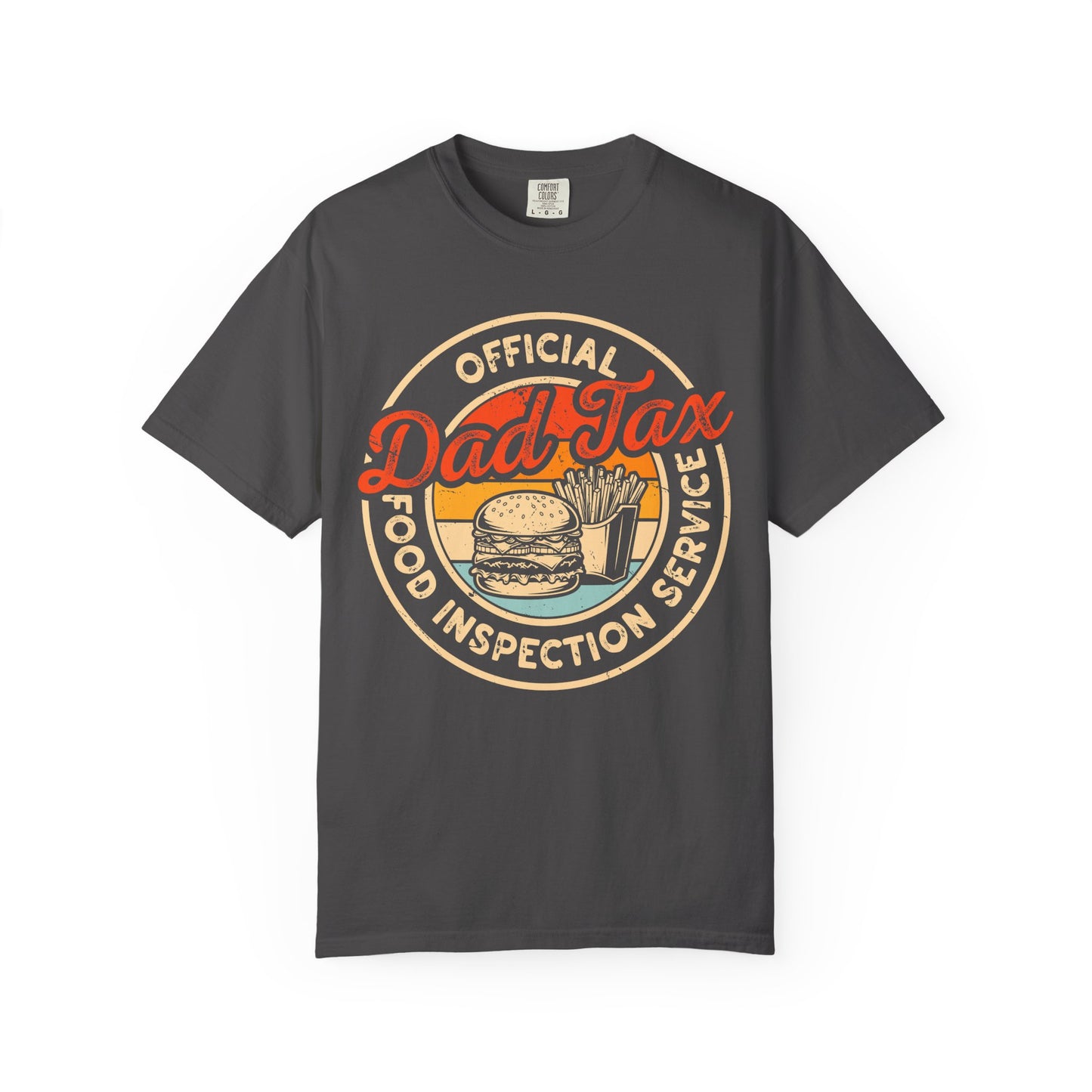 Dad-Tax Food Inspection Service T-Shirt
