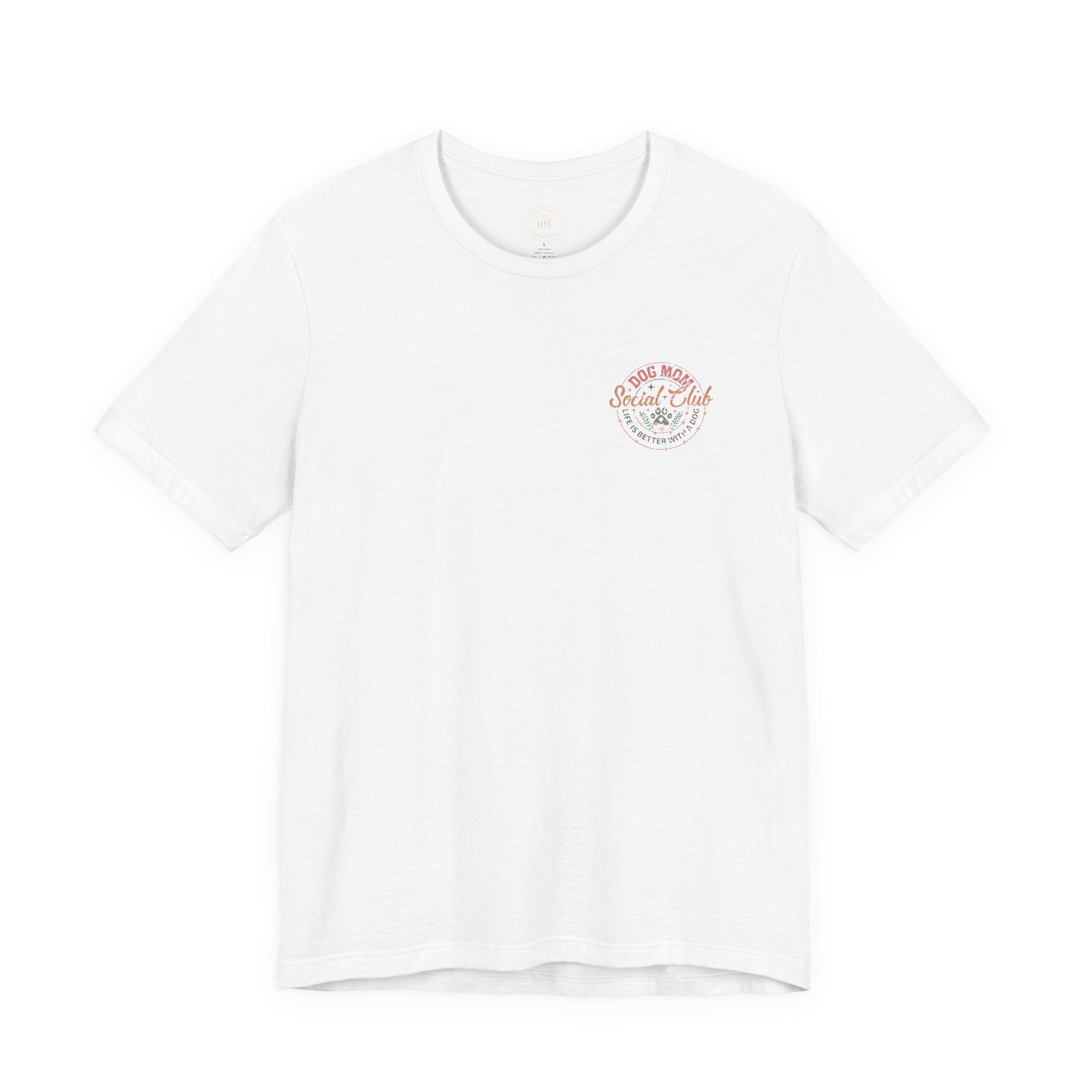 Dog Mom Social Club T-Shirt