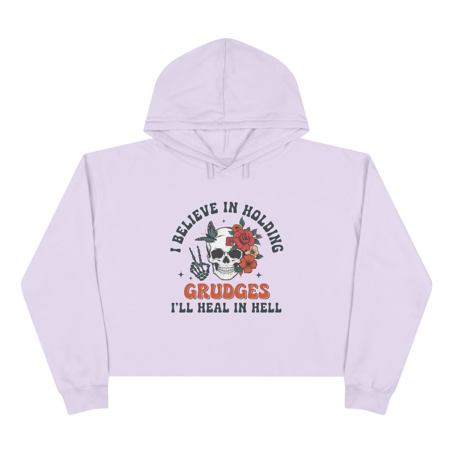 "I Believe in Holding Grudges" Women's Crop Hoodie