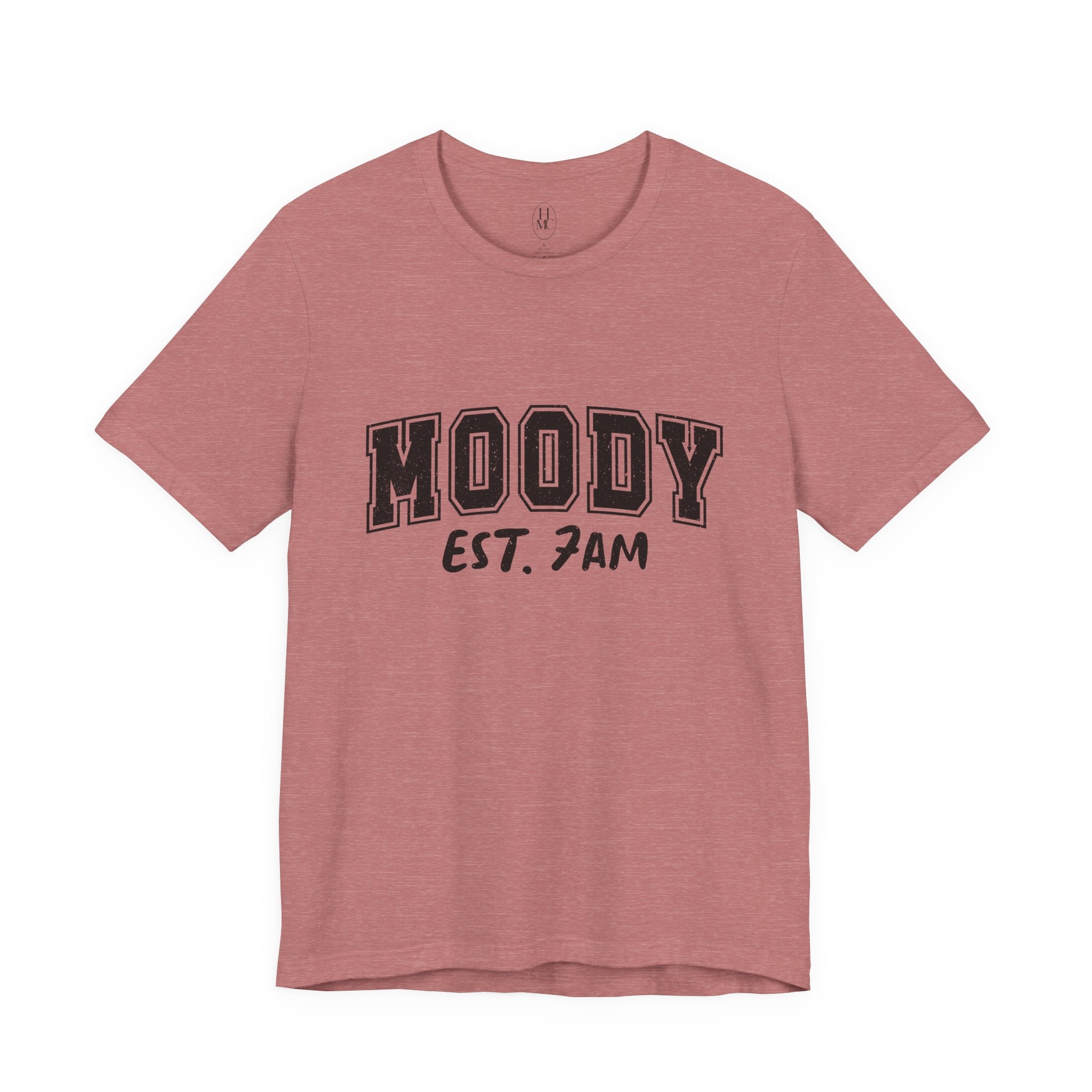 Moody Est. 7AM T-Shirt