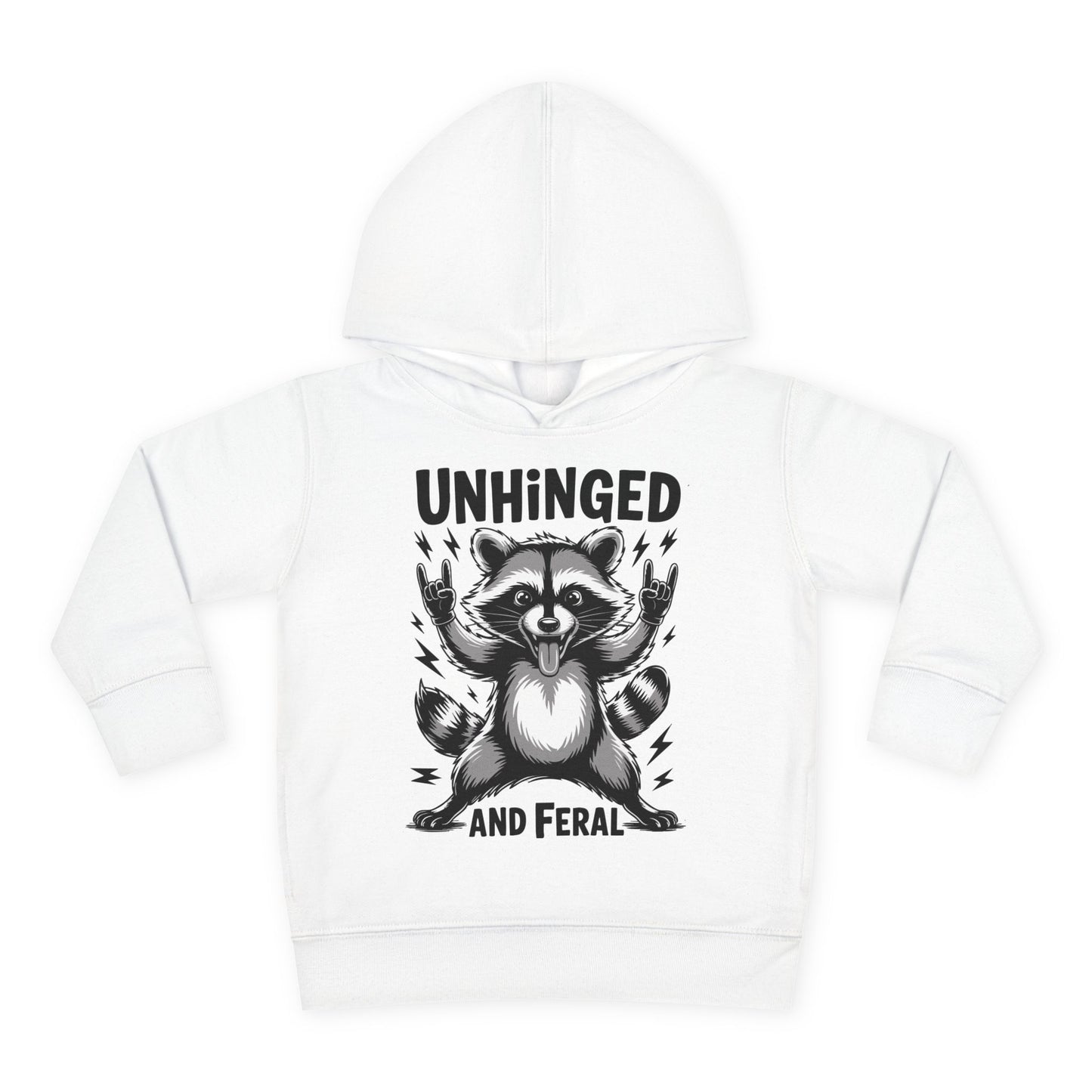 "Unhinged and Feral" Toddler Hoodie