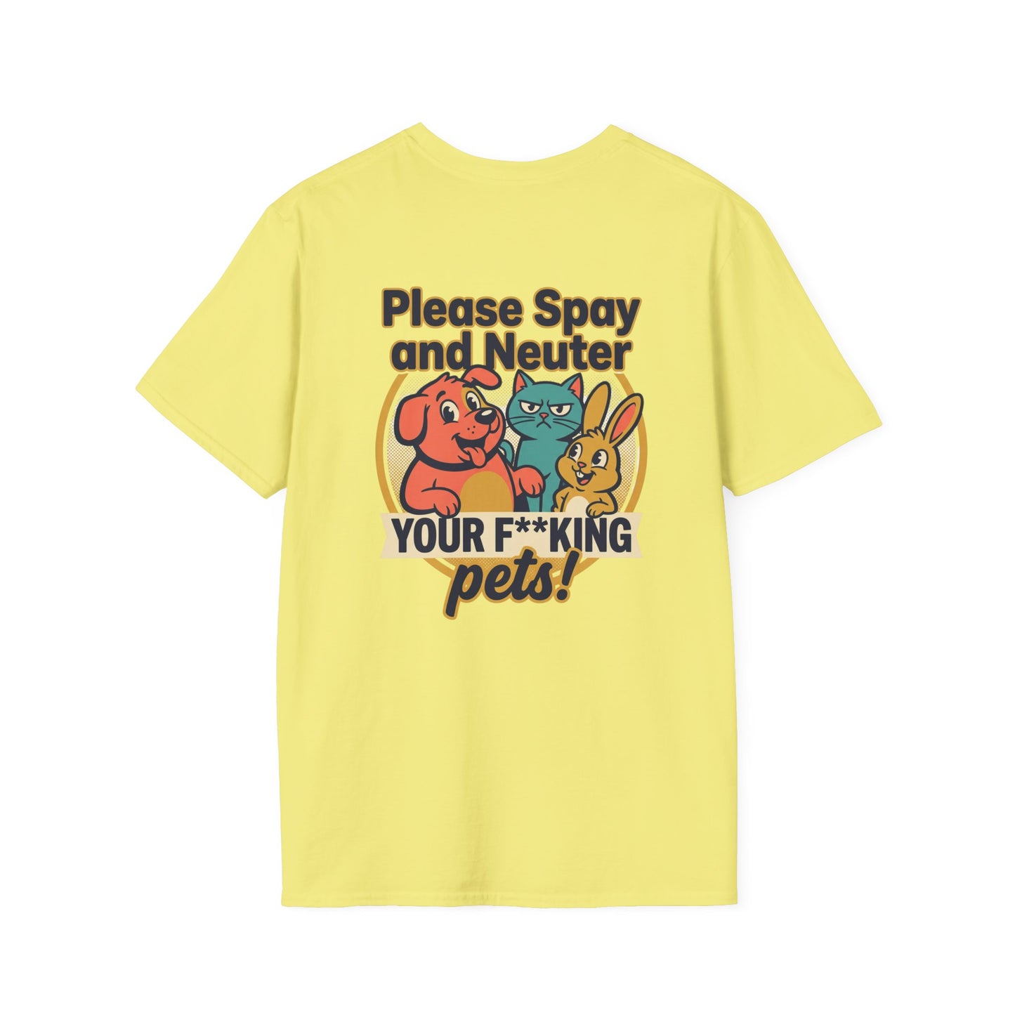 Don't Be Part of the Problem, Spay & Neuter Pets Graphic Tee