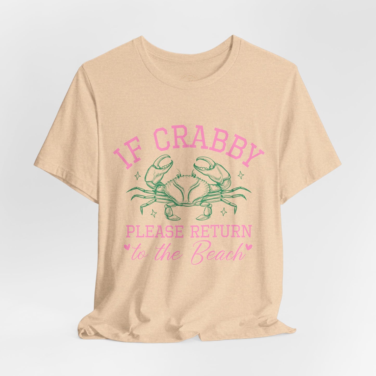 If Crabby Please Return to the Beach Graphic Tee