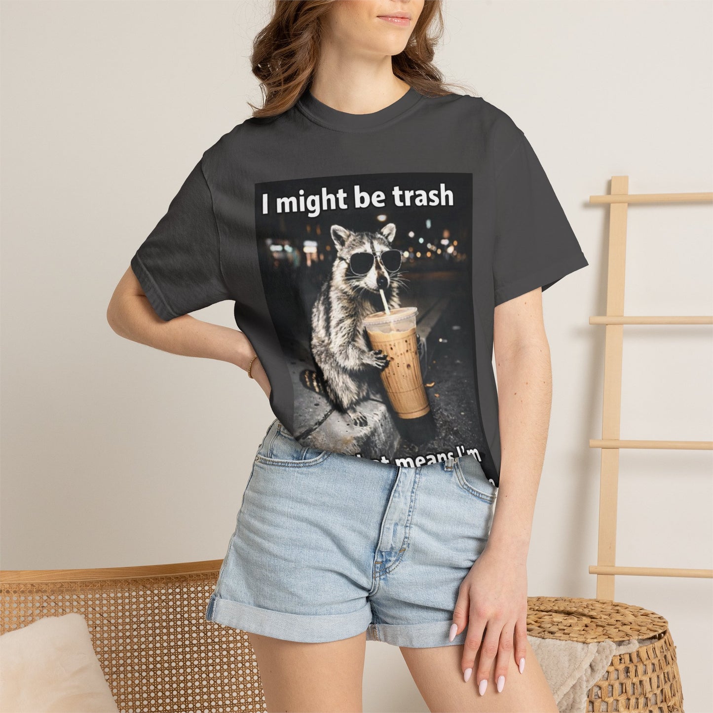 Raccoon I Might Be Trash T-Shirt — Funny Cute Animal Graphic Tee