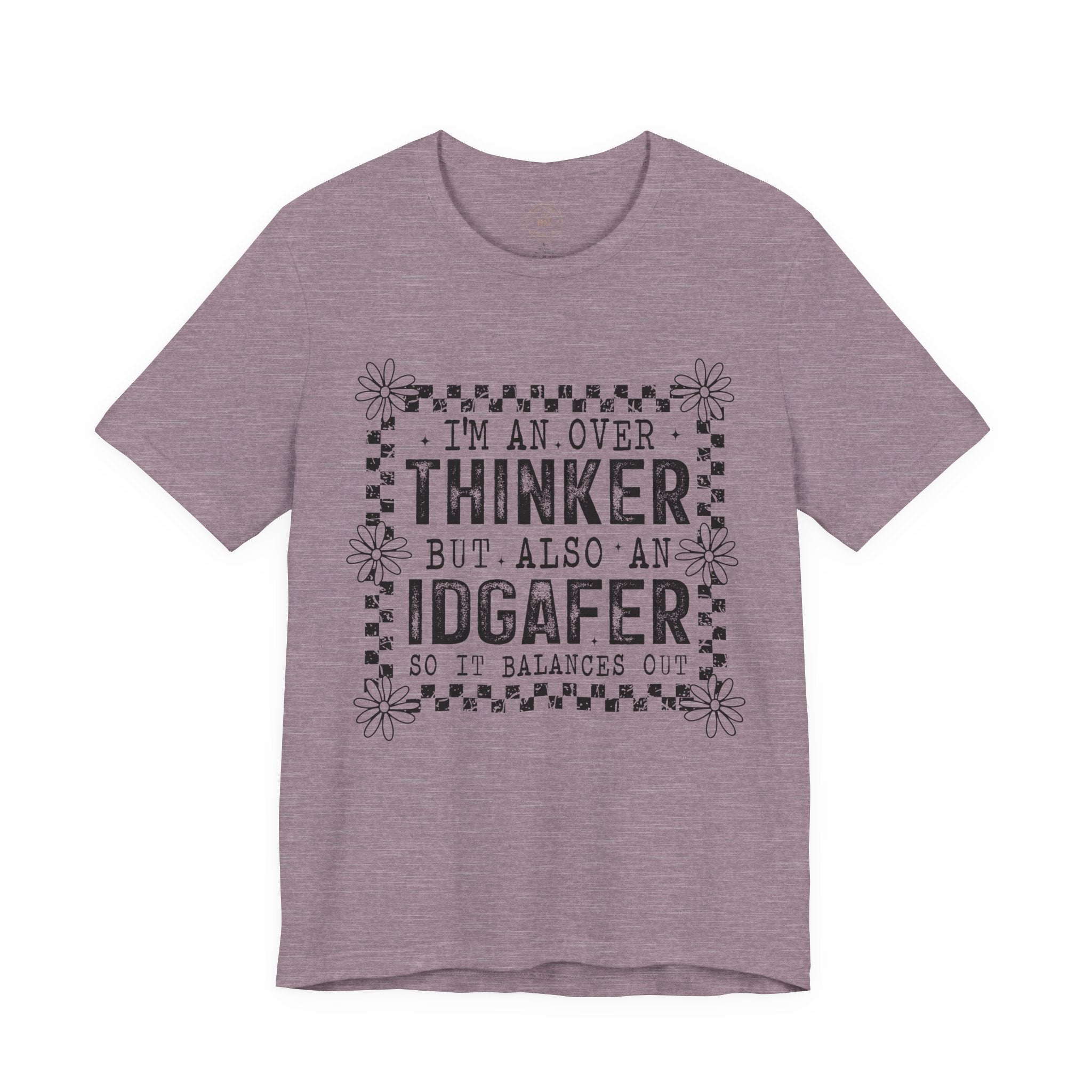 Thinker But IDGAFer Graphic T‑Shirt