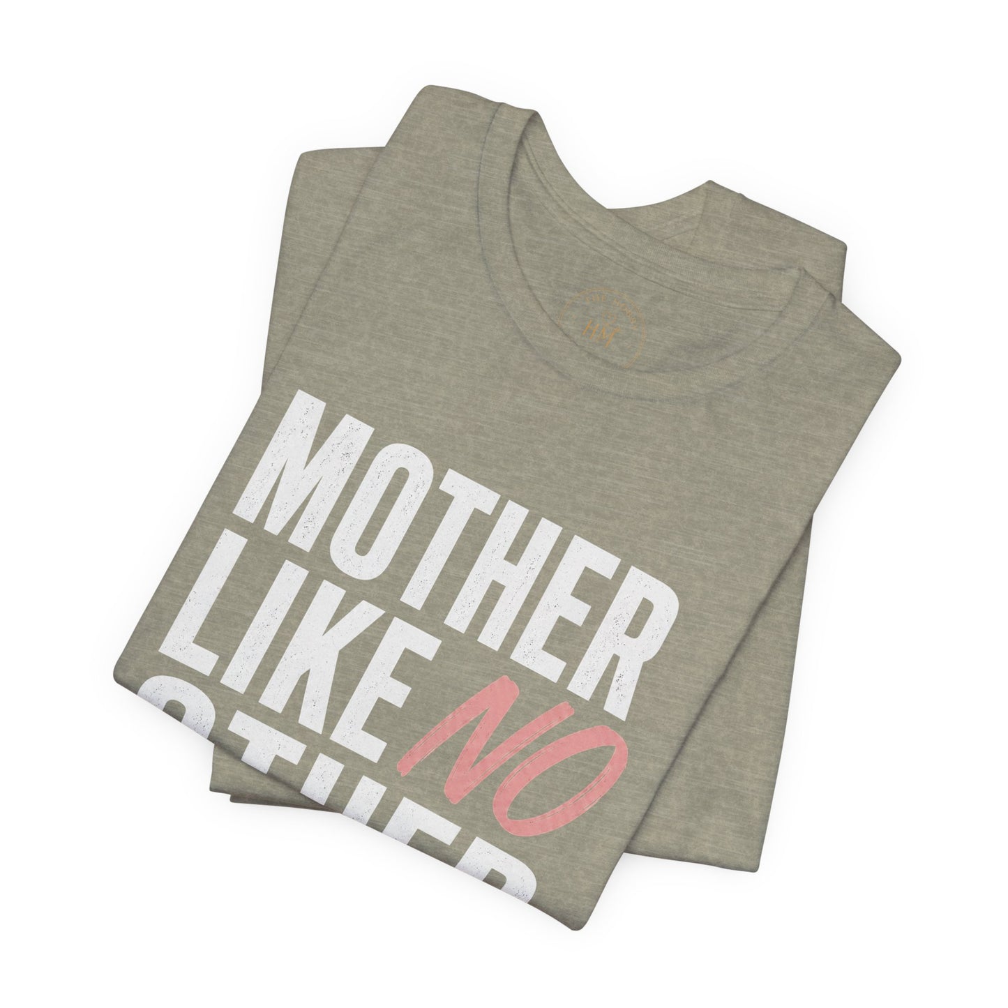 Mother Like No Other Women's Mother's Day Graphic T-Shirt