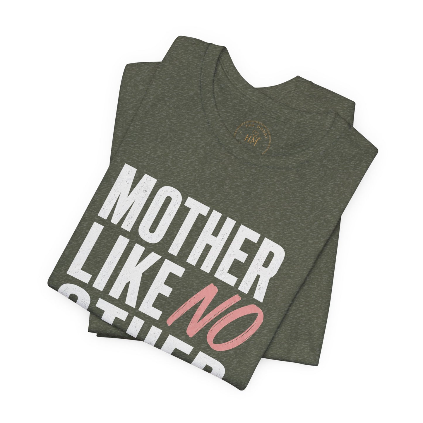 Mother Like No Other Women's Mother's Day Graphic T-Shirt