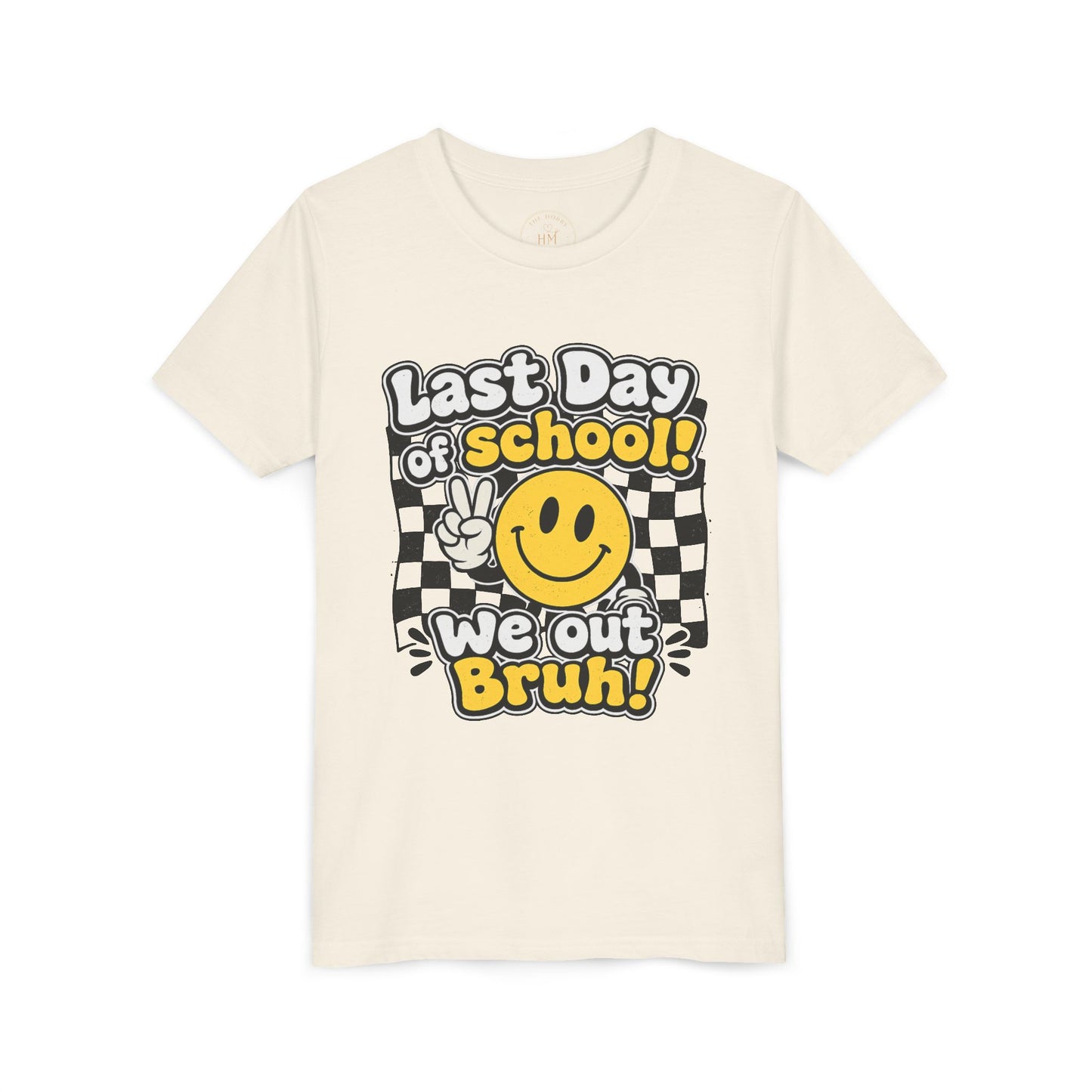 "Last Day of School! We Out Bruh" - Youth Tee