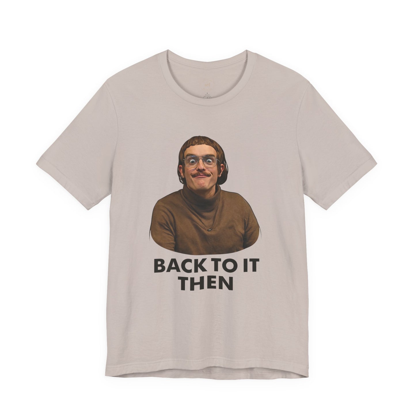 Chit “Back To It Then” Graphic Tee