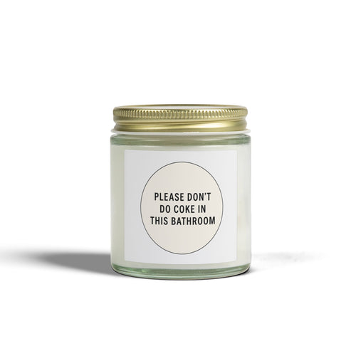 'Please Don't Do Coke in This Bathroom' Novelty Jar Candle