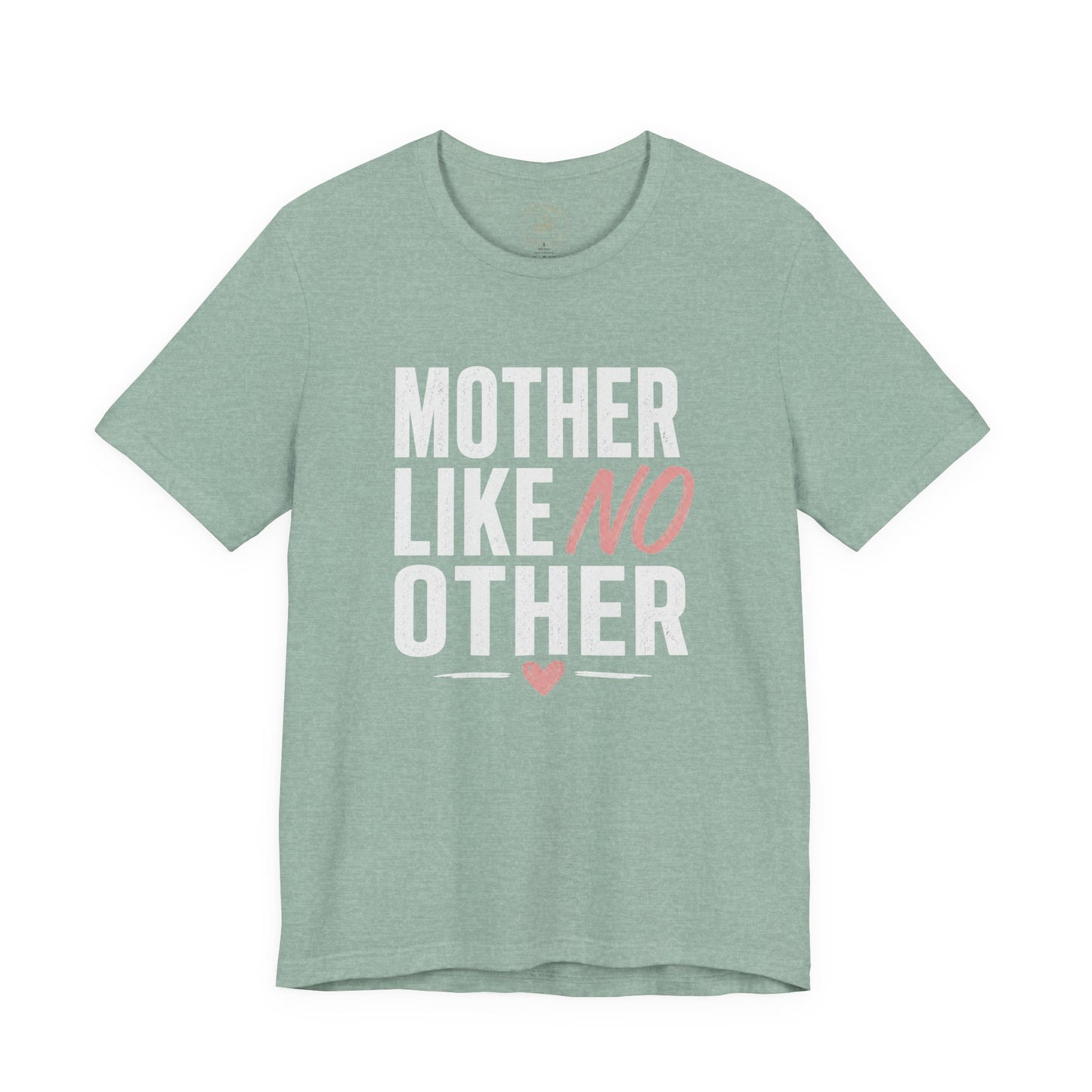 Mother Like No Other Women's Mother's Day Graphic T-Shirt