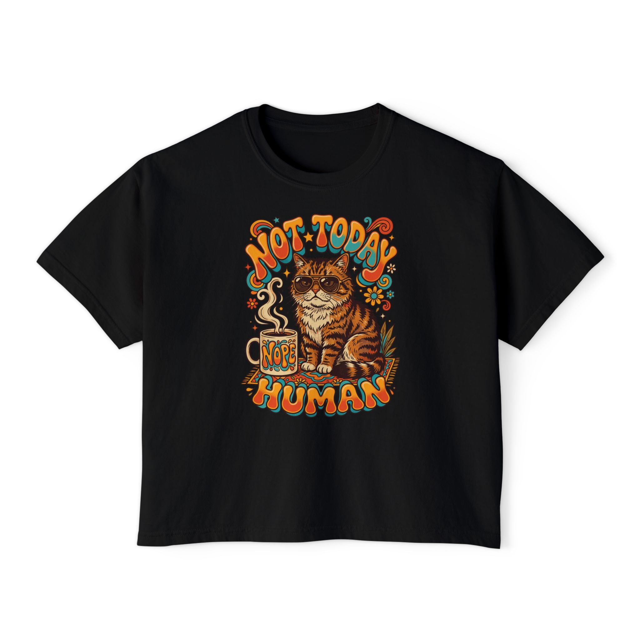 Not Today Human Cat Graphic Womens Boxy Tee