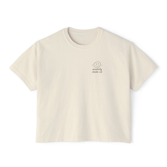 Mentally Stable Womens Boxy Tee