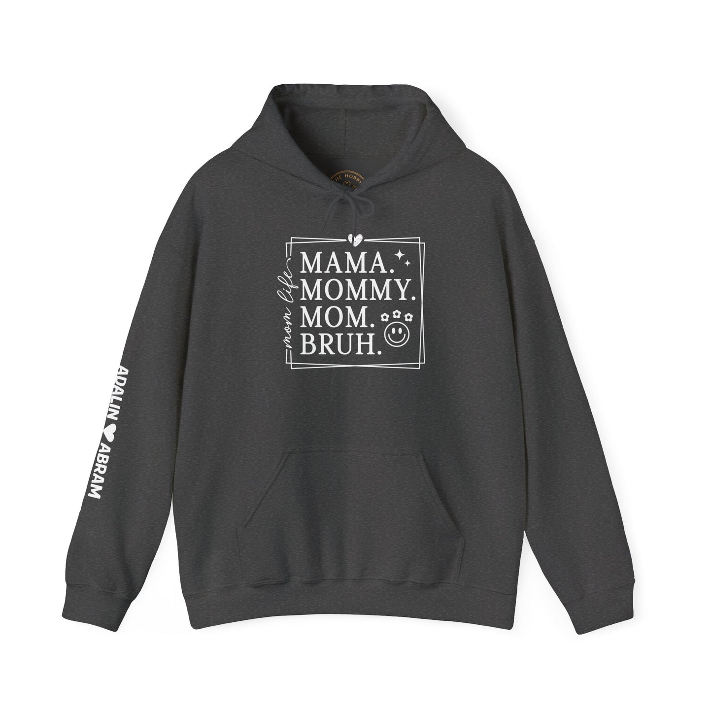 Funny Mom Hoodie | "Mama Mommy Mom Bruh" Quote Pullover Sweatshirt