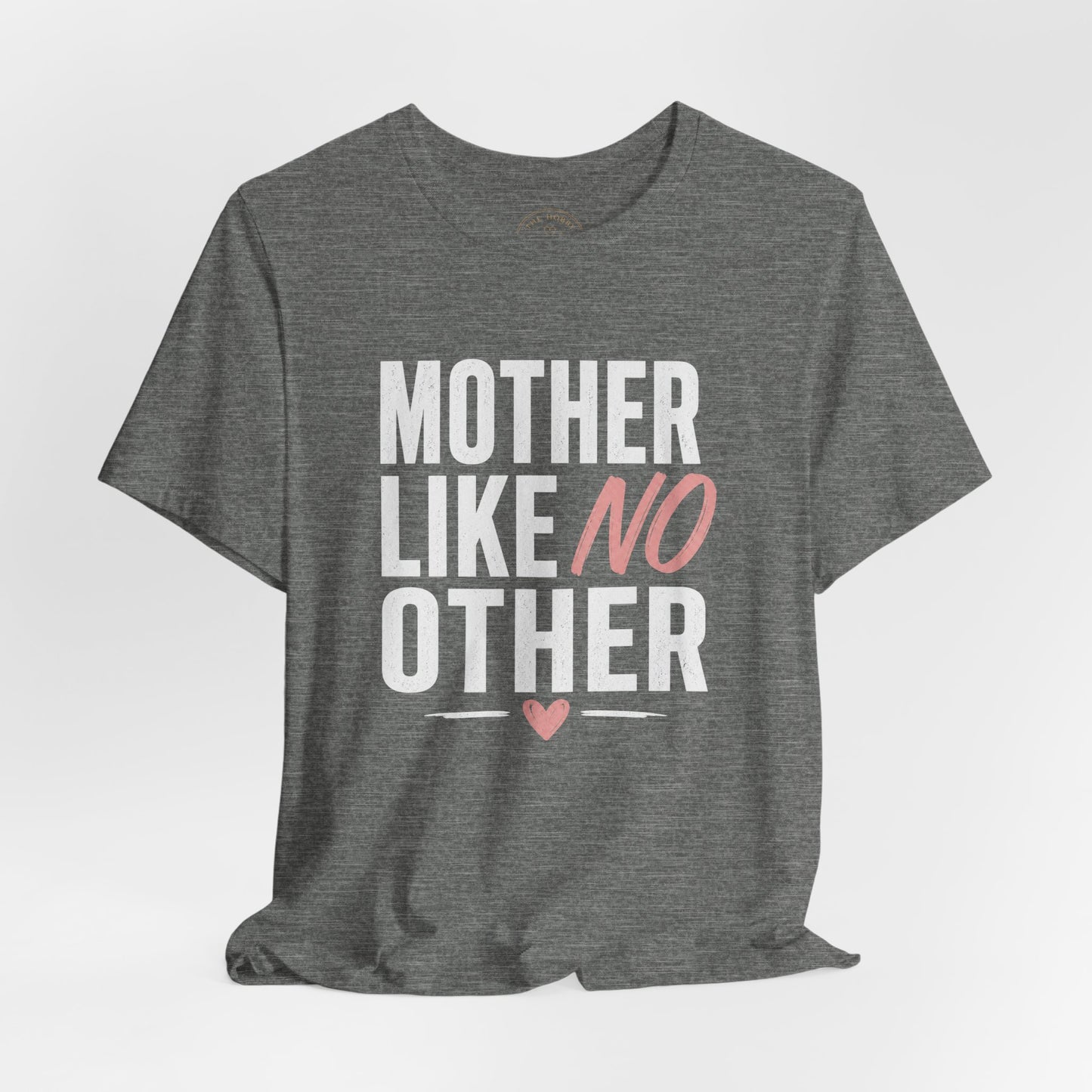 Mother Like No Other Women's Mother's Day Graphic T-Shirt