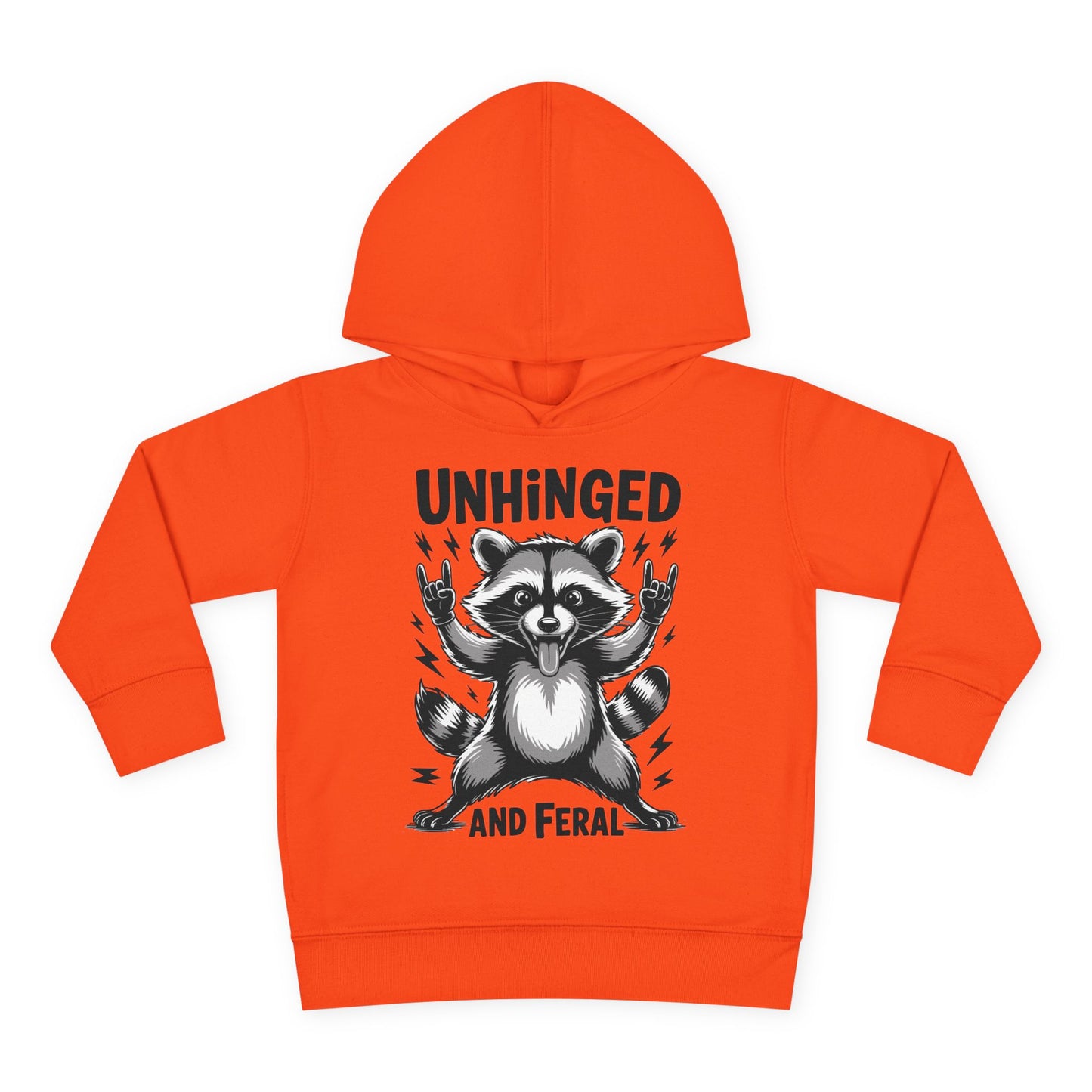 "Unhinged and Feral" Toddler Hoodie