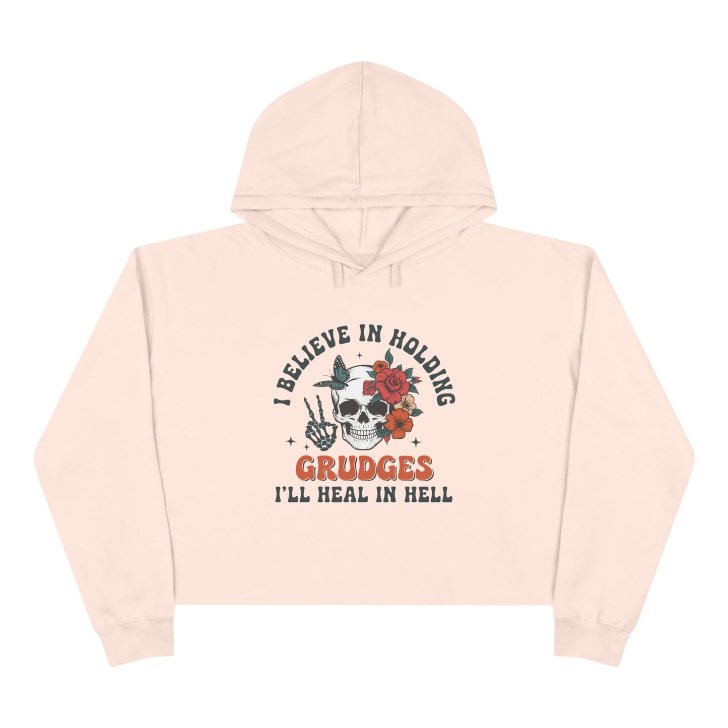 "I Believe in Holding Grudges" Women's Crop Hoodie