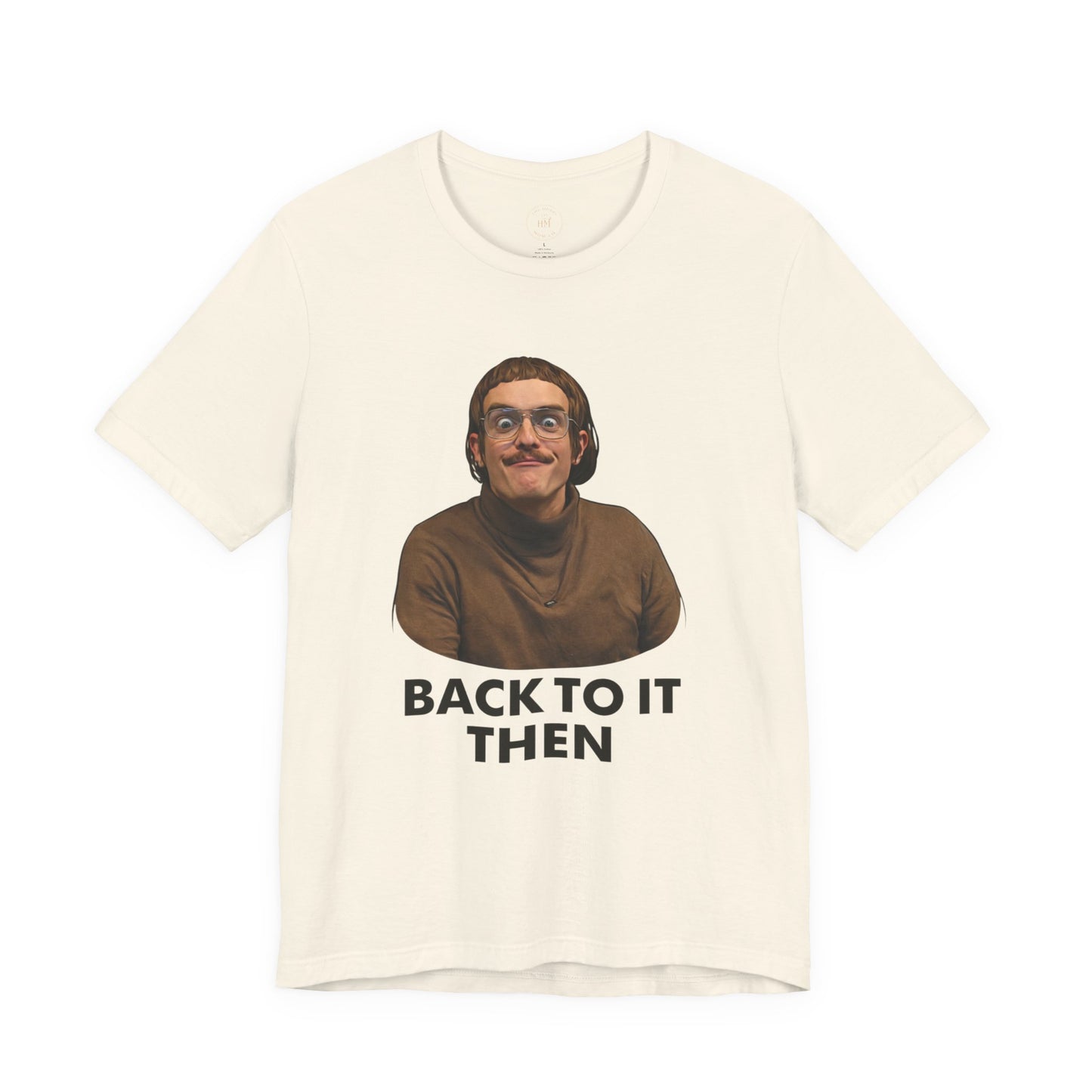 Chit “Back To It Then” Graphic Tee