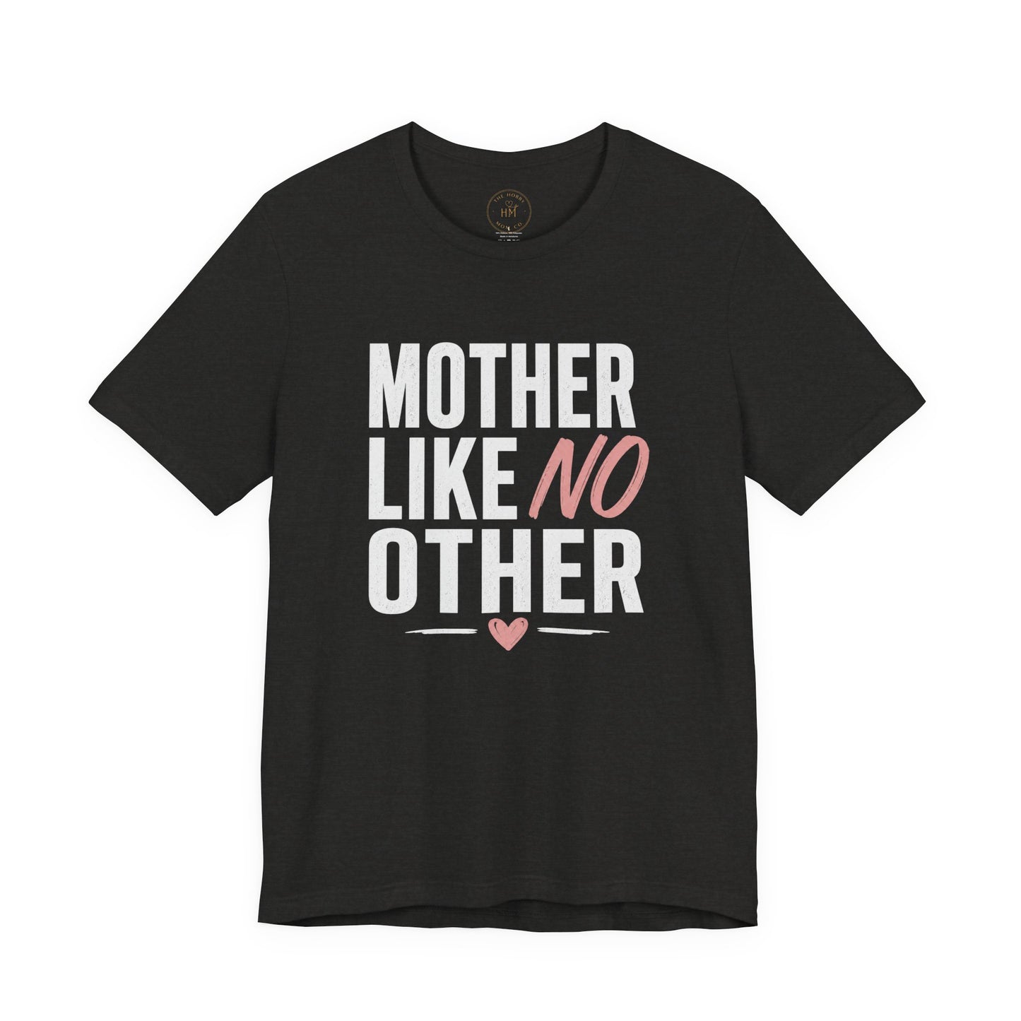 Mother Like No Other Women's Mother's Day Graphic T-Shirt