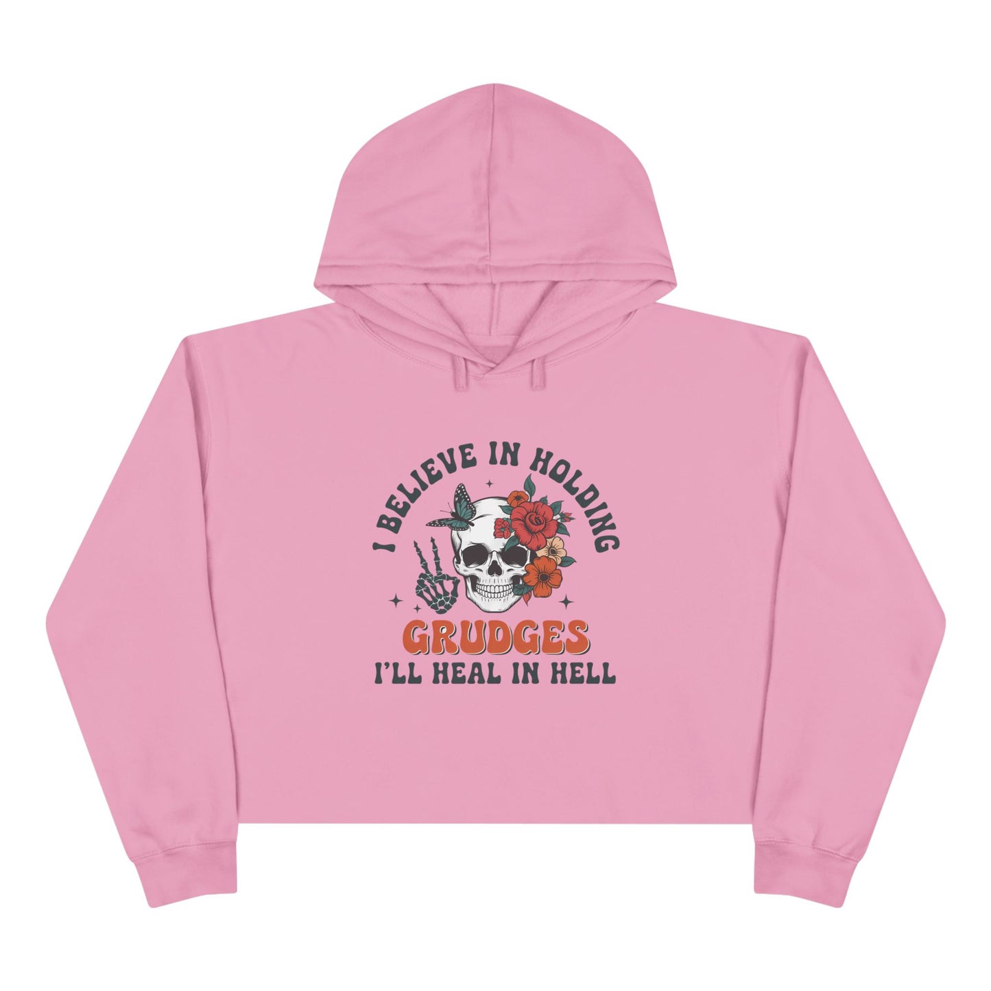 "I Believe in Holding Grudges" Women's Crop Hoodie