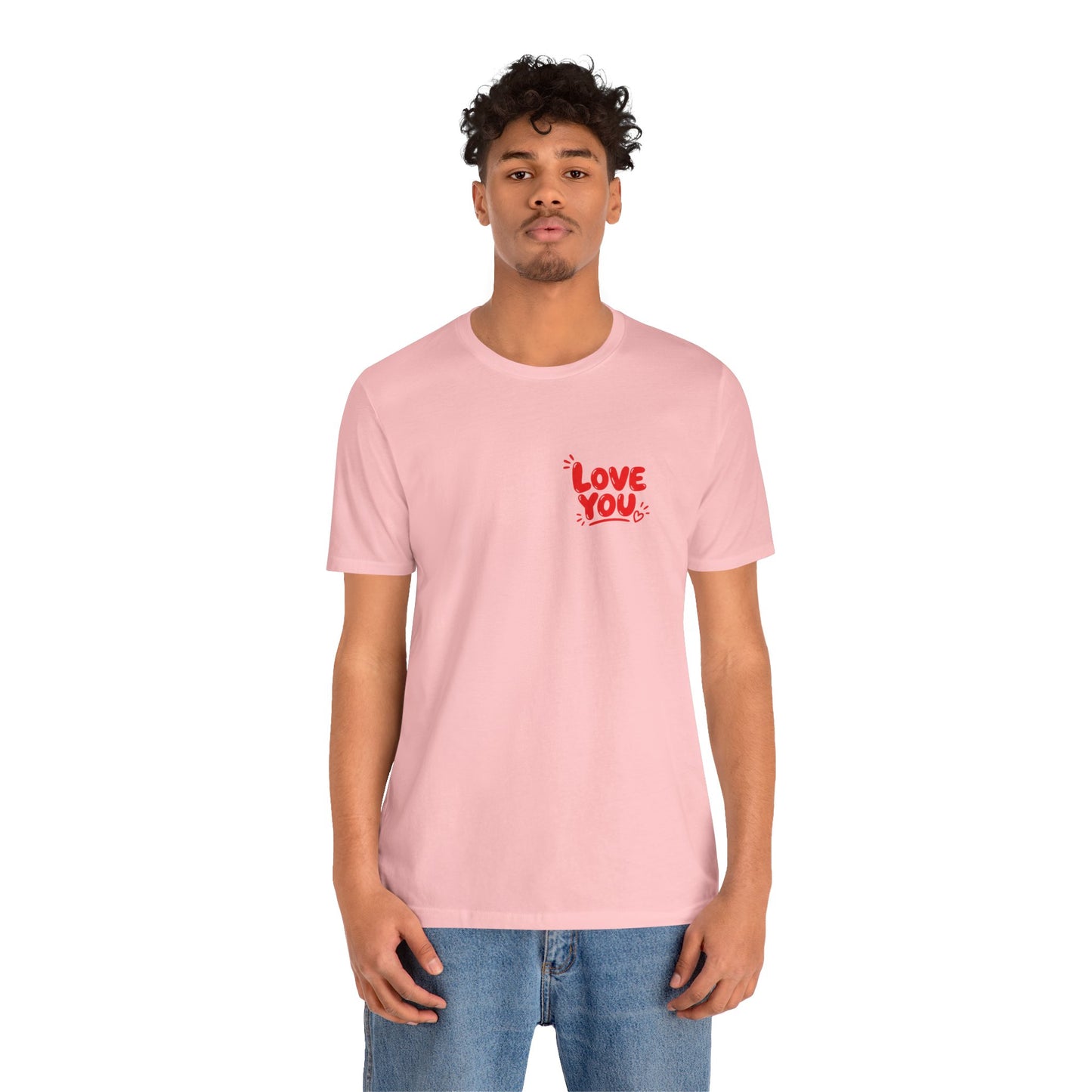 Love You / Mean It Tee