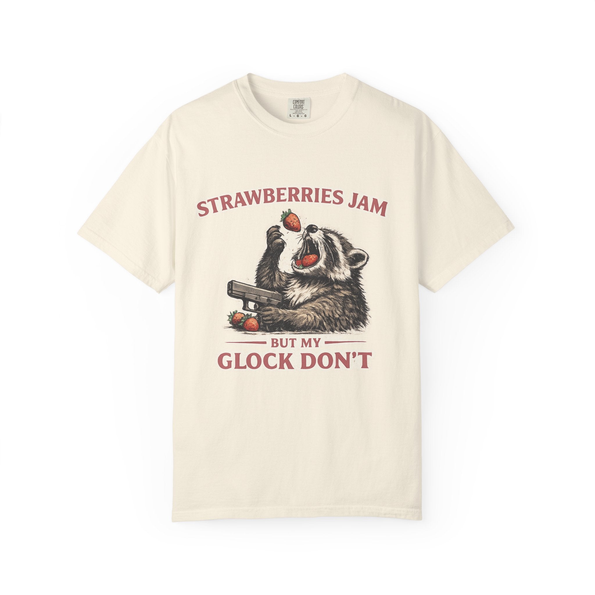 “Strawberries Jam But My Glock Don’t” Graphic T-Shirt
