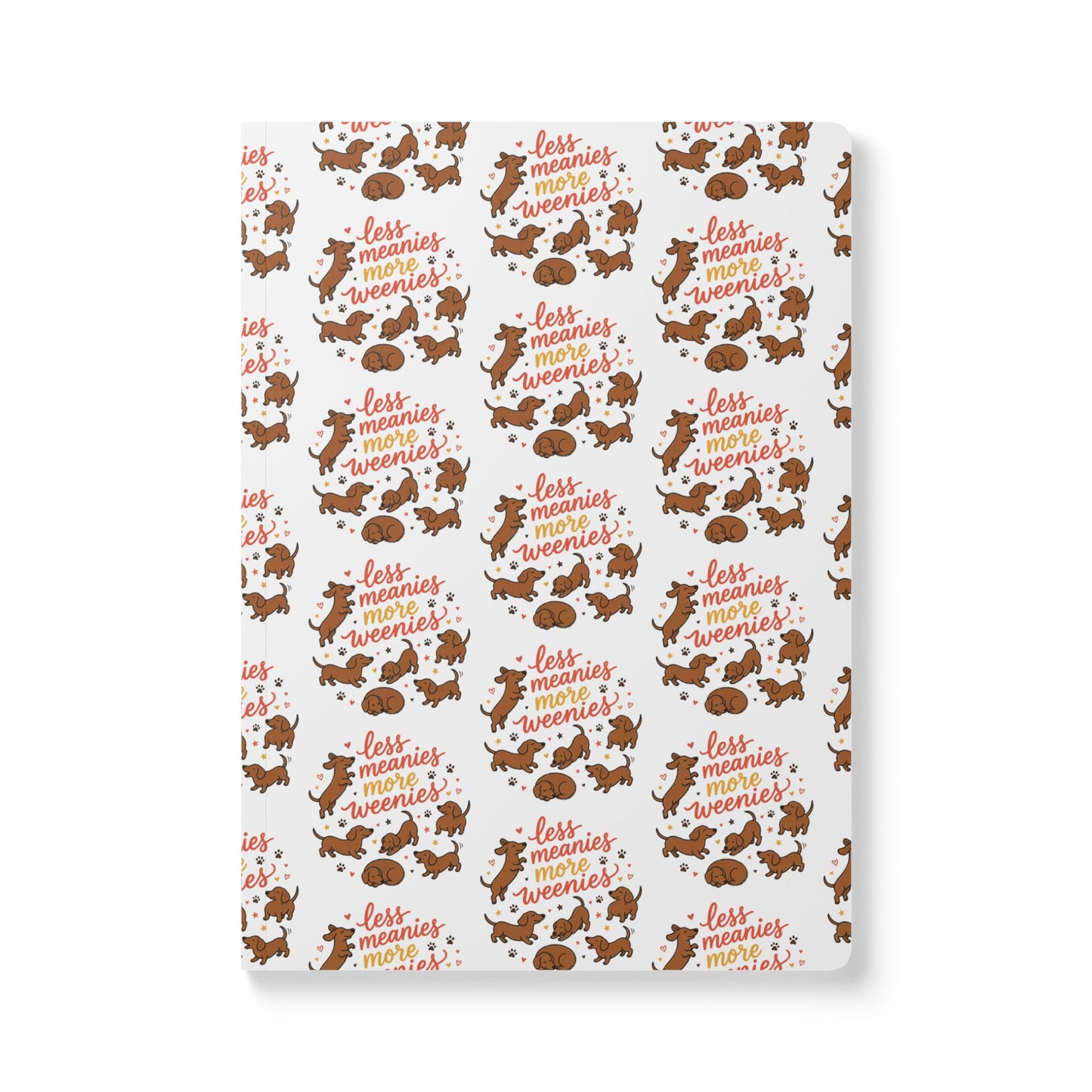Softcover Journal — 'Less Meanies, More Weenies'