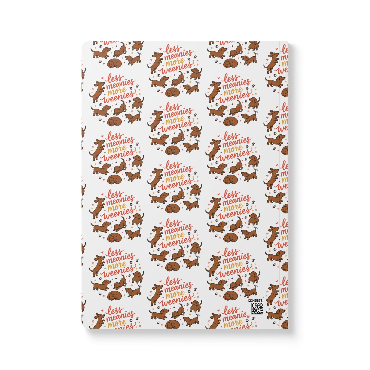 Softcover Journal — 'Less Meanies, More Weenies'