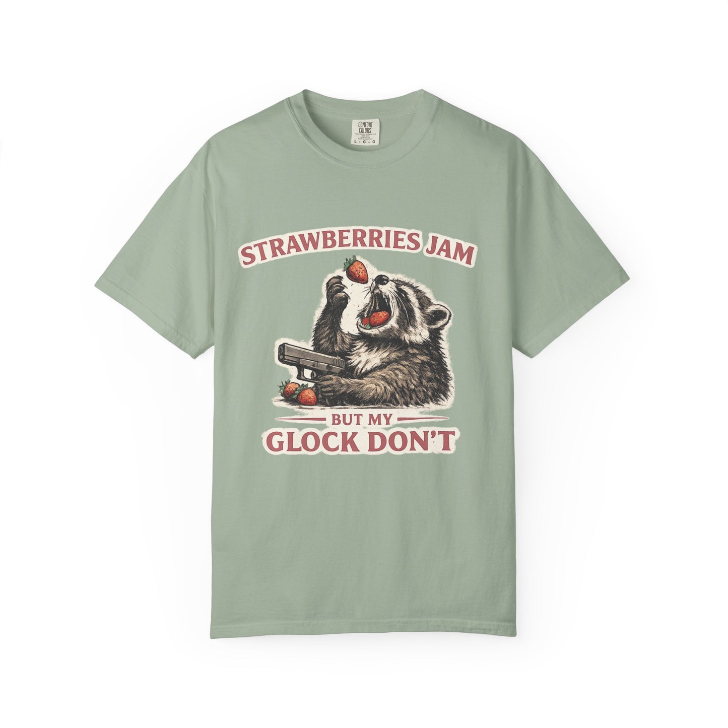 “Strawberries Jam But My Glock Don’t” Graphic T-Shirt