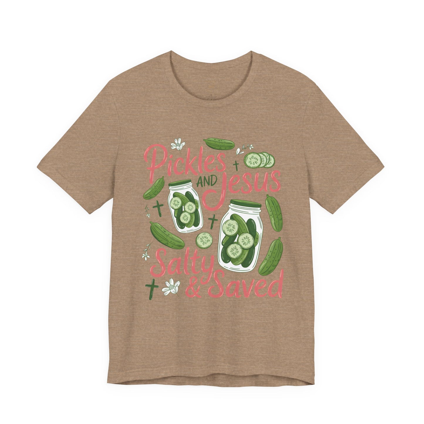 Pickles and Jesus Salty & Saved T-Shirt