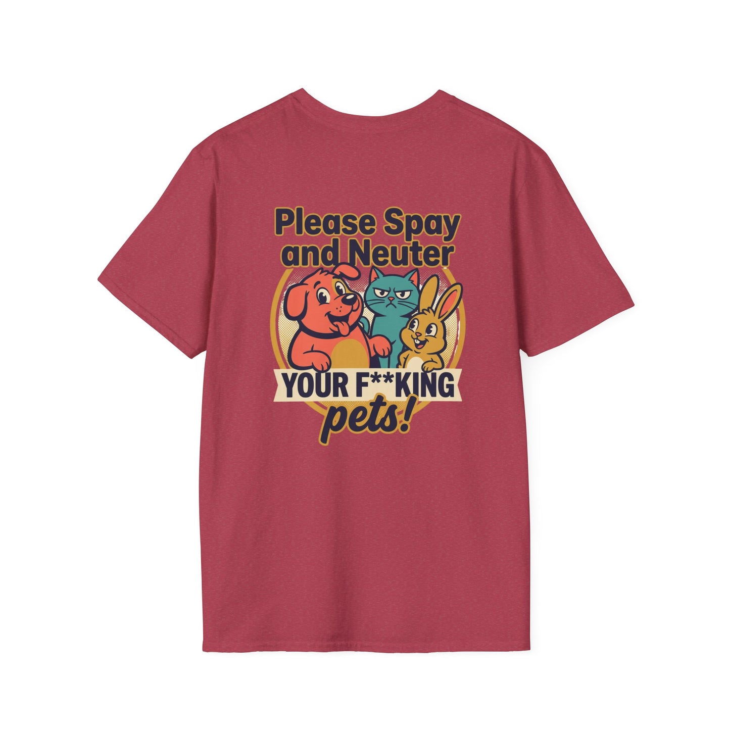 Don't Be Part of the Problem, Spay & Neuter Pets Graphic Tee