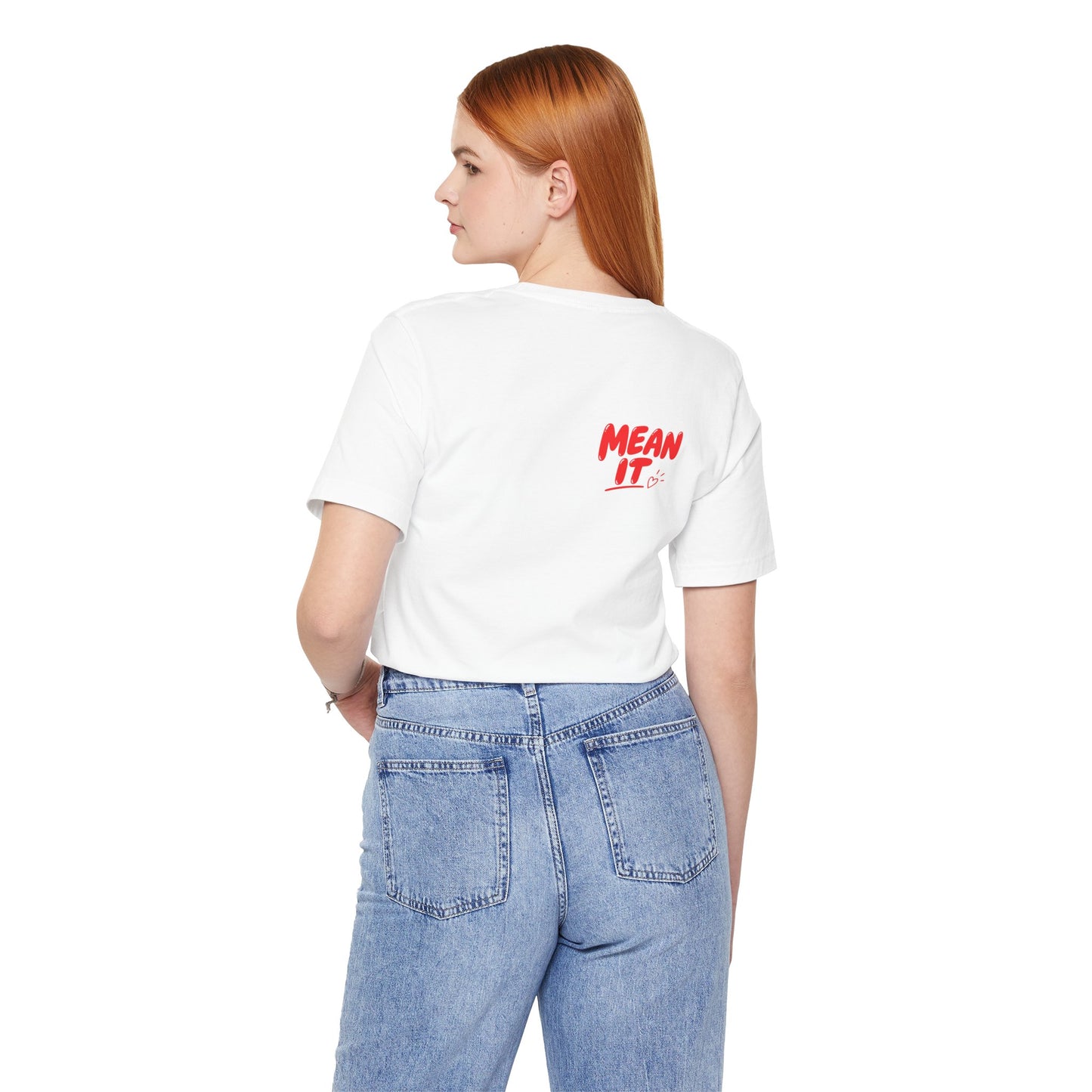 Love You / Mean It Tee
