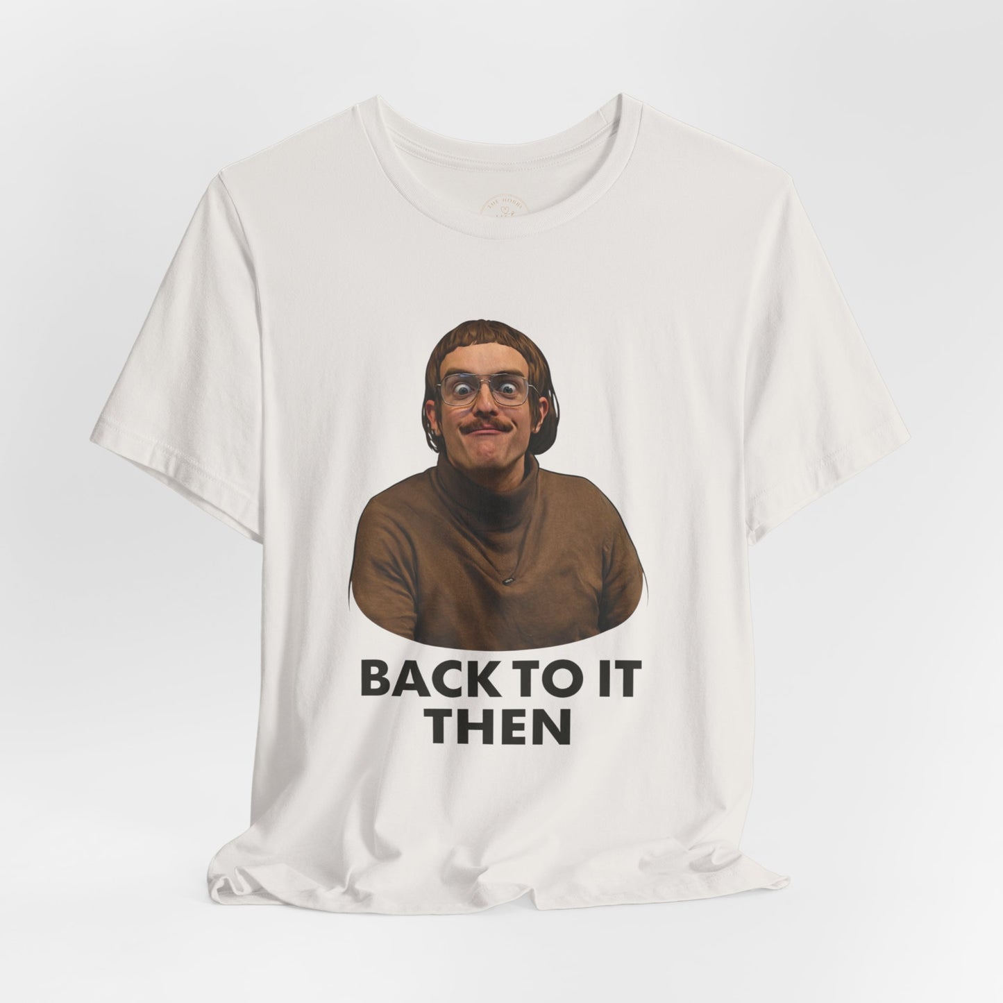 Chit “Back To It Then” Graphic Tee
