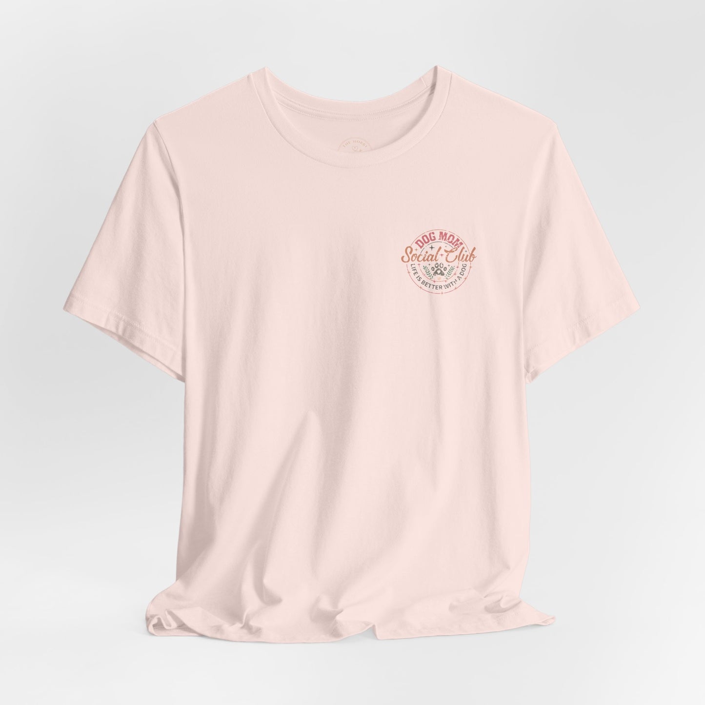 Dog Mom Social Club T-Shirt