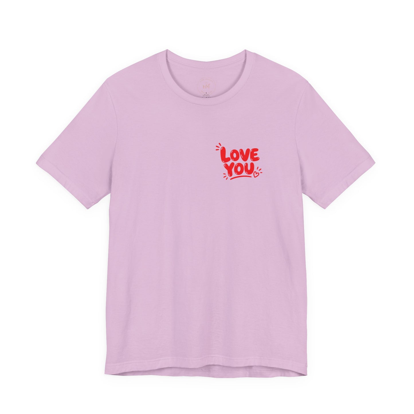 Love You / Mean It Tee