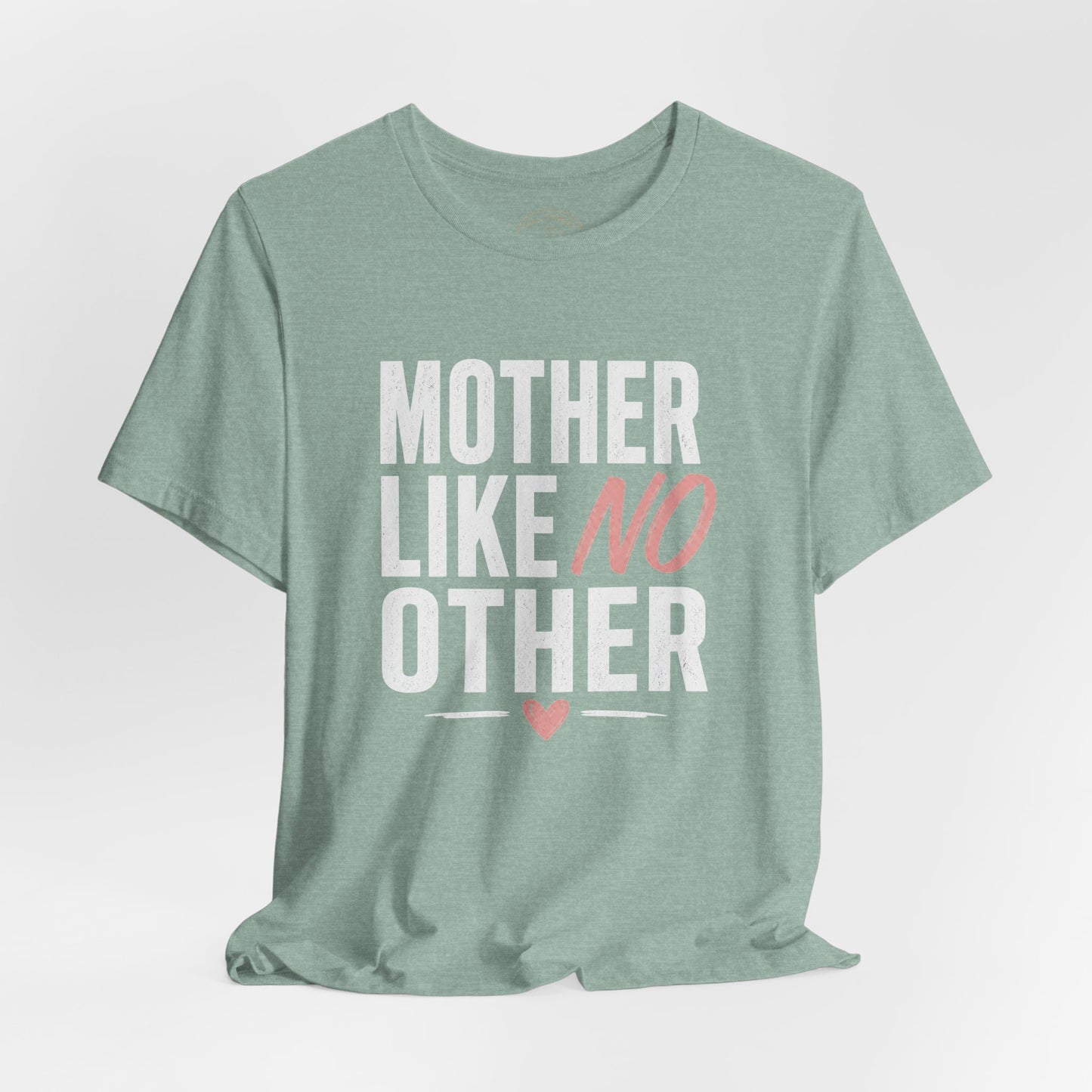 Mother Like No Other Women's Mother's Day Graphic T-Shirt